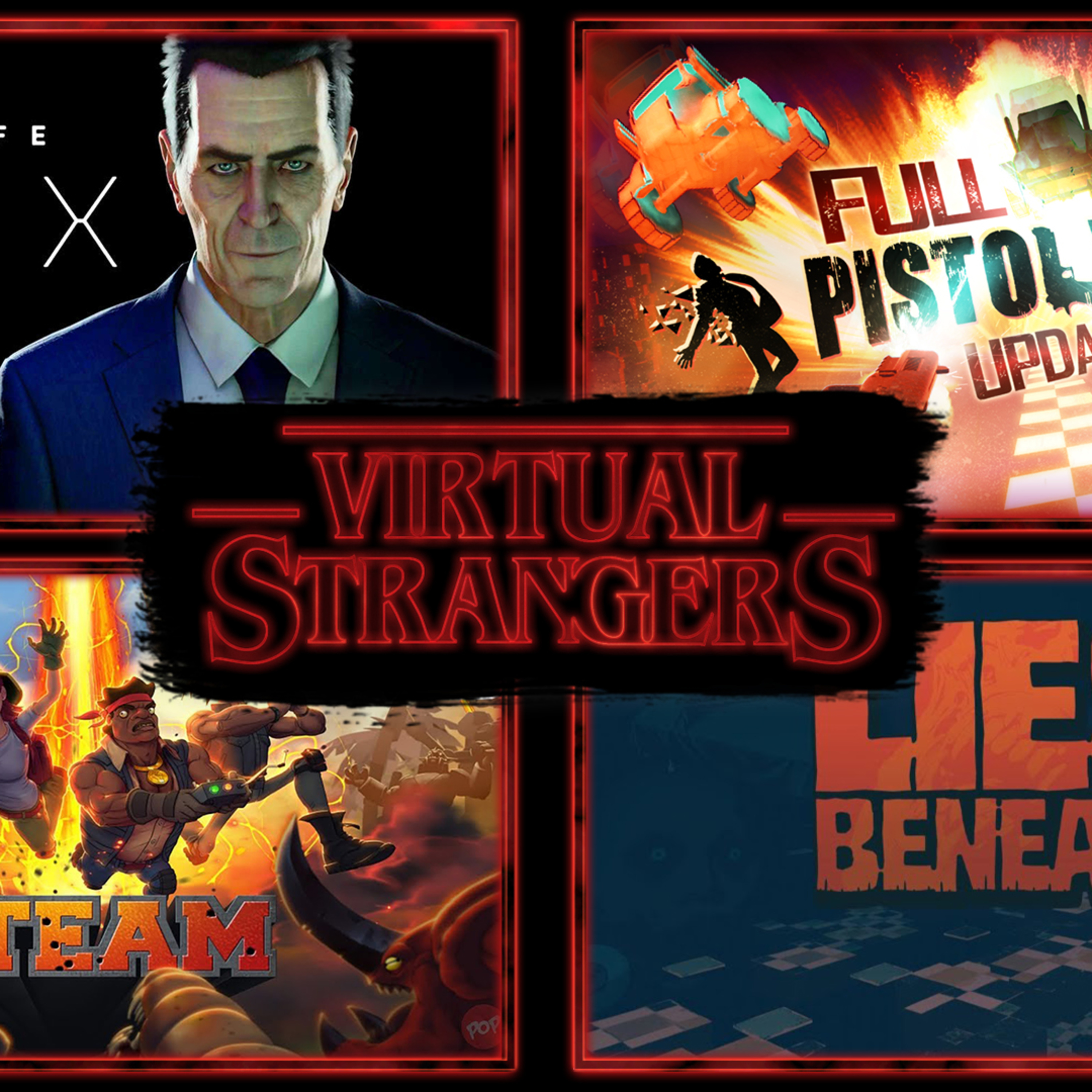 Virtual Strangers 50: Half Life: Alyx, PS5, Pistol Whip, Headmaster, B Team, Radial G Proteus & more episode artwork