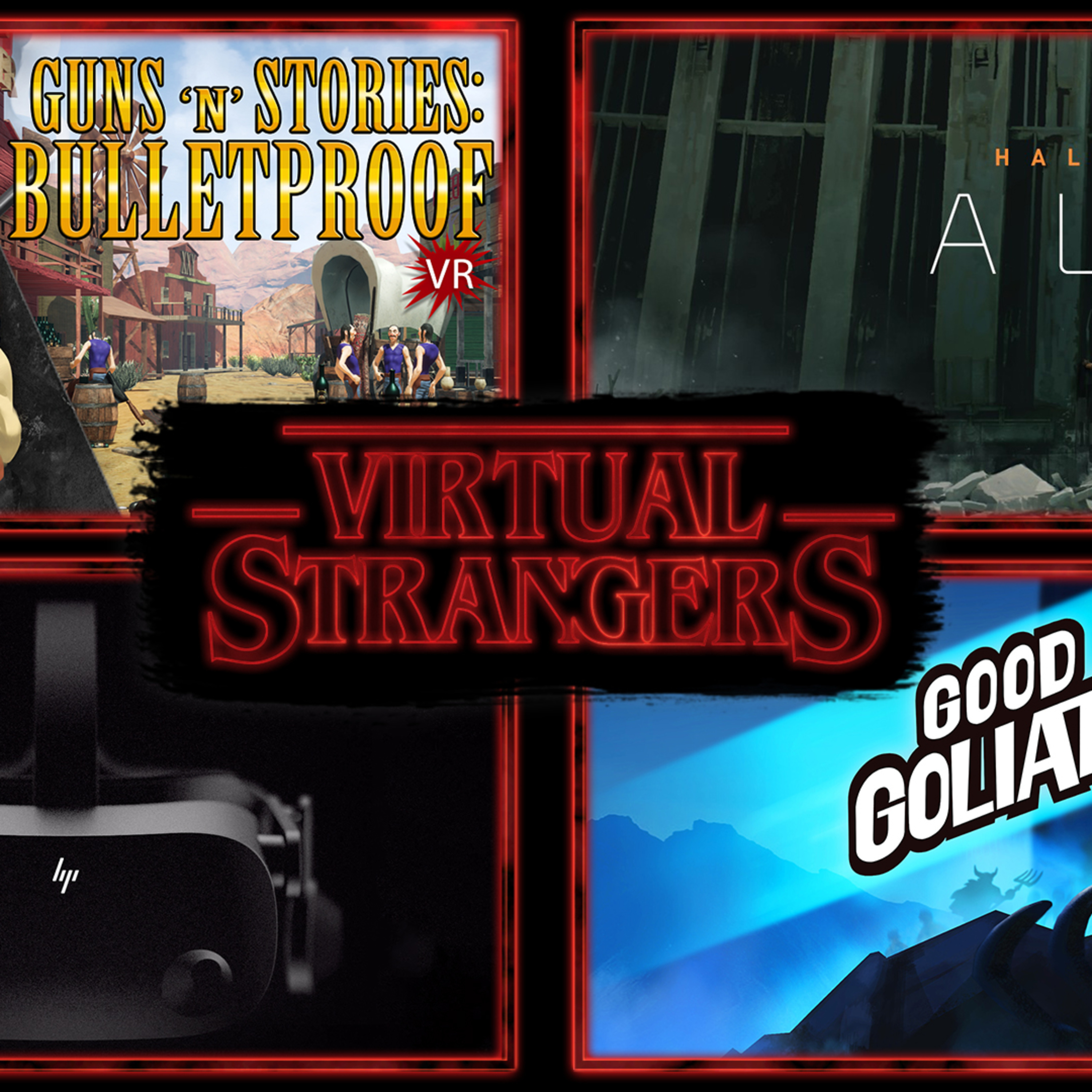 Virtual Strangers 51: Half Life: Alyx Impressions!!! A Tech Cybernetic, Mini Motor Racing X and more episode artwork