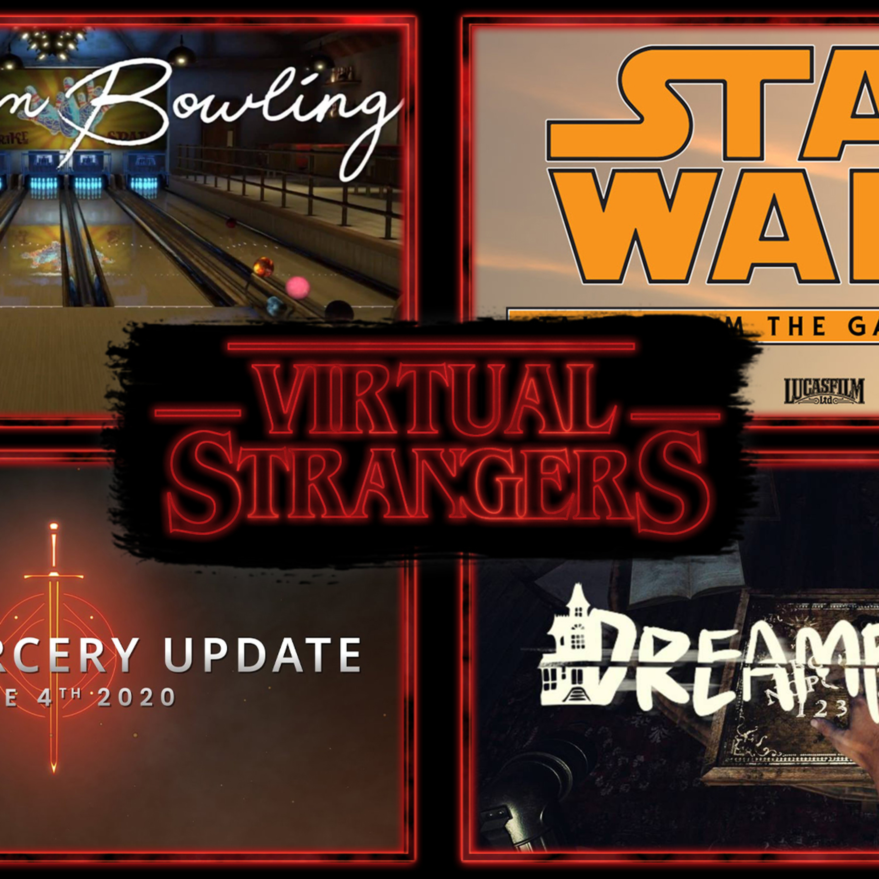 Virtual Strangers Live Ep.60: Star Wars: Tales from the Galaxy’s Edge, Dreamback VR and much more! PT. 2 episode artwork