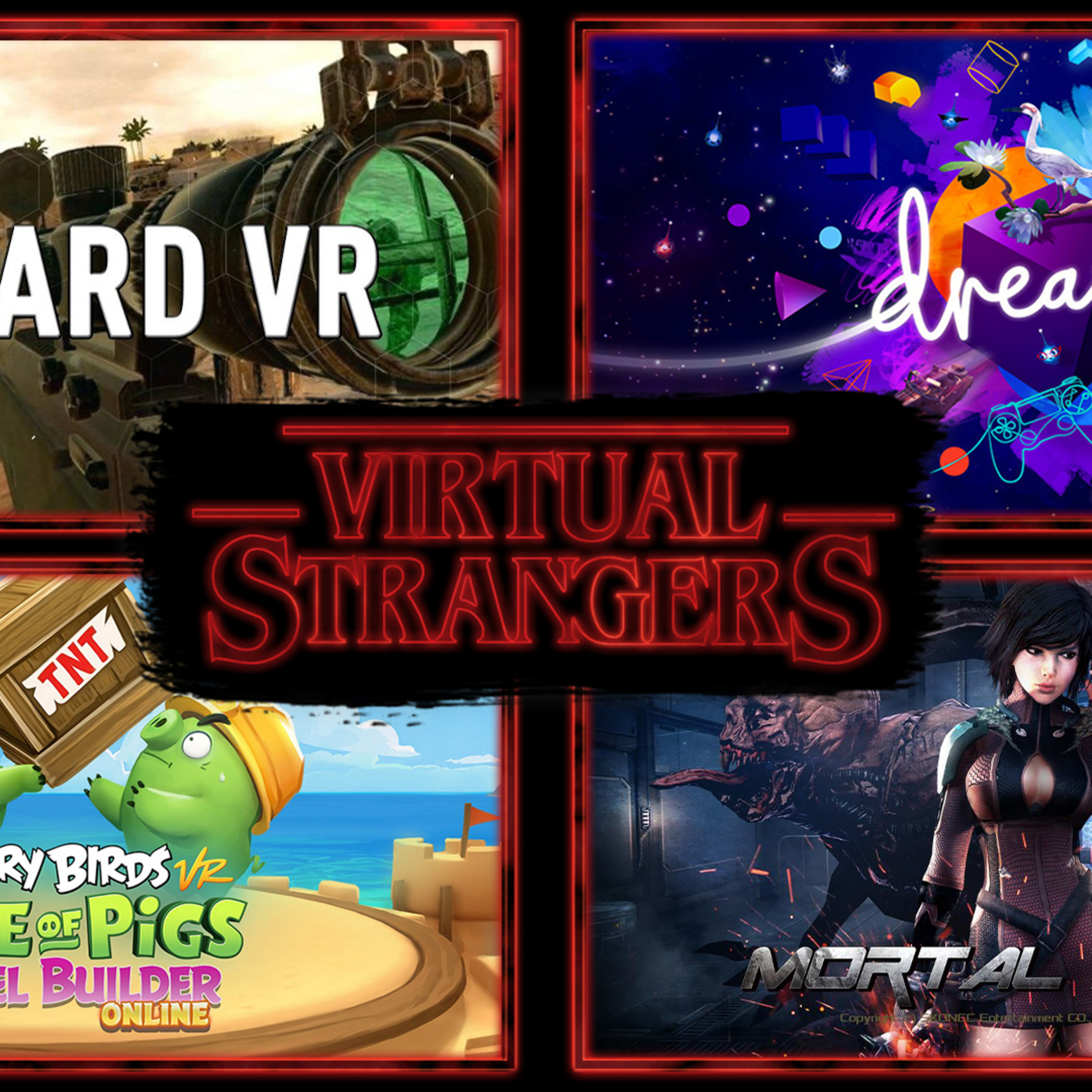 Virtual Strangers 65: Dreams, Budget Cuts, Angry Birds, Mortal Blitz: Combat Arena and more! episode artwork