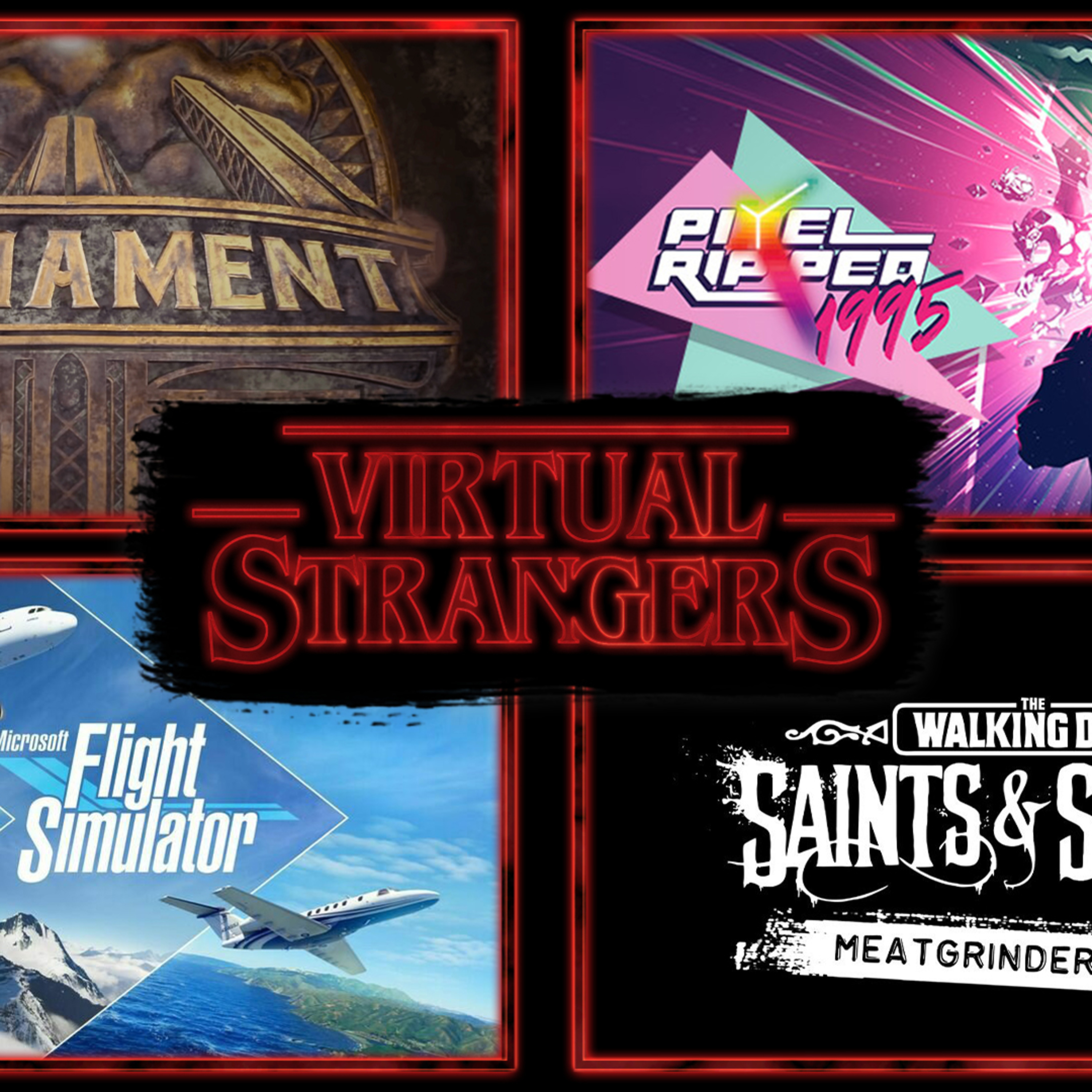 Virtual Strangers 67: No Man's Sky, Pixel Ripped 1995, Paper Beast, Firmament and more!!! episode artwork