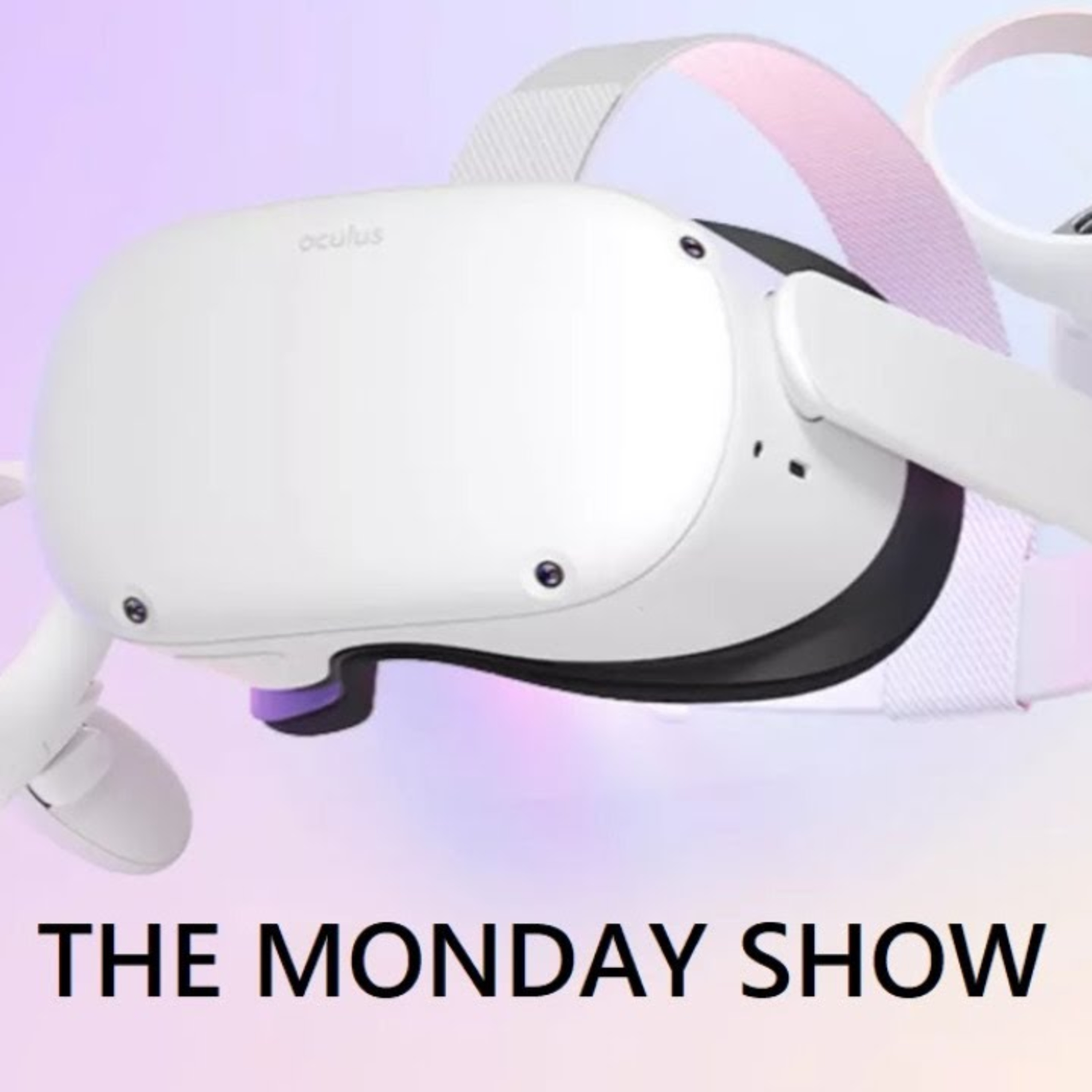 The Monday Show 48: Into the Radius Giveaway, Oculus Quest 2 Leaks, Vertigo Remastered episode artwork