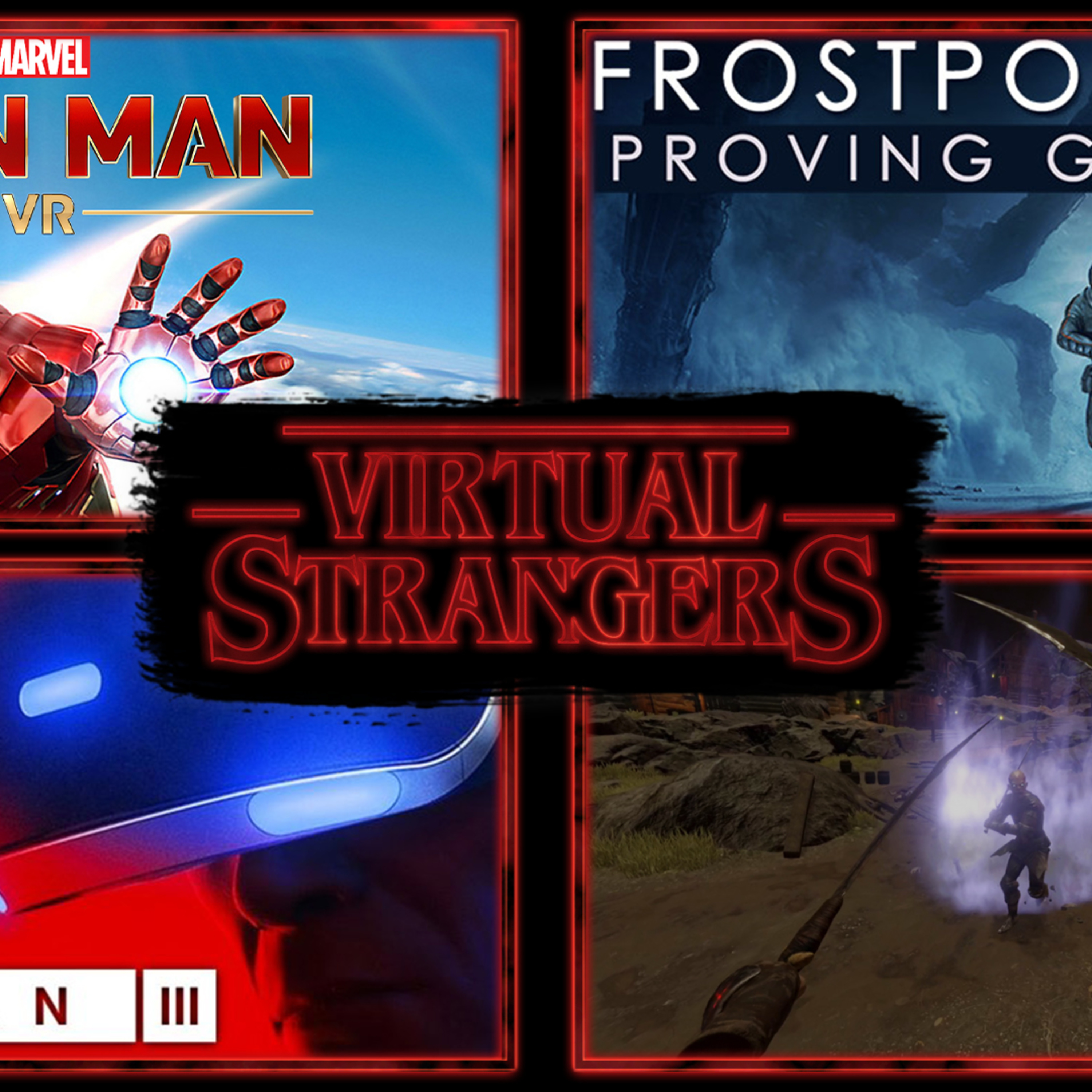 Virtual Strangers 72: Iron Man VR, Hitman 3, Yupitergrad, Frostpoint VR, Shadow of Valhalla episode artwork
