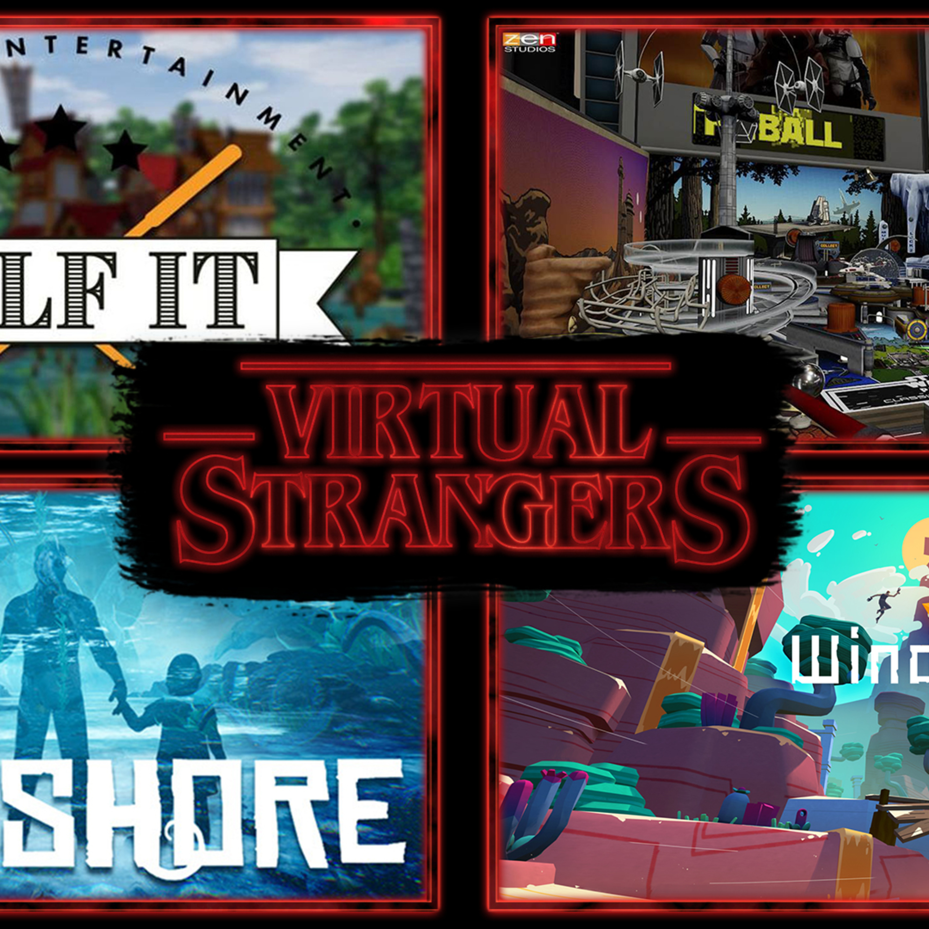 VS 95: Star Wars Pinball VR, Virtual Desktop, Windlands 2, Golf It!, The Shore, & more !!! episode artwork