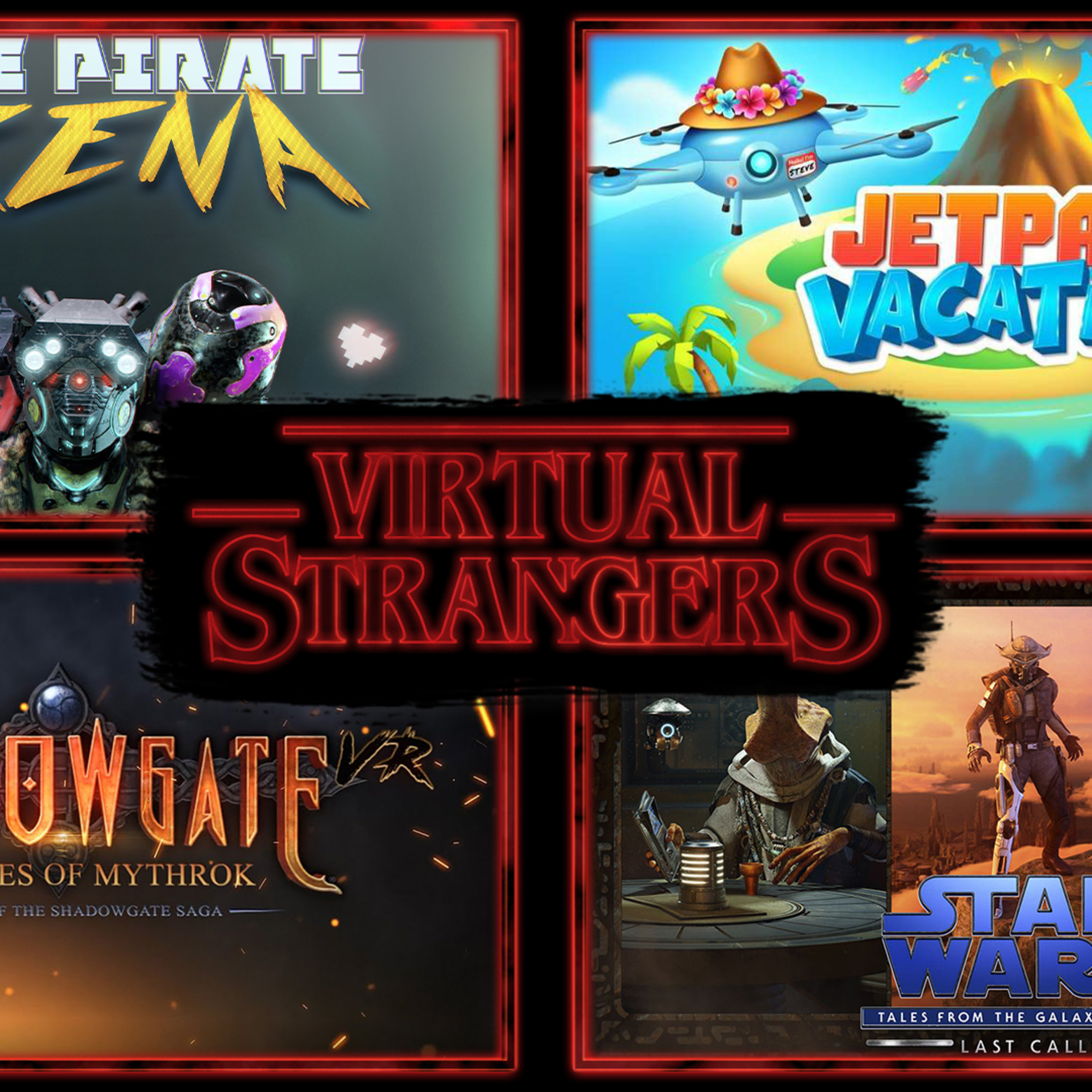 VS 118: Shadowgate VR, After the Fall, Space Pirate Arena, Star Wars TFTGE "Last Call" & much more!! episode artwork