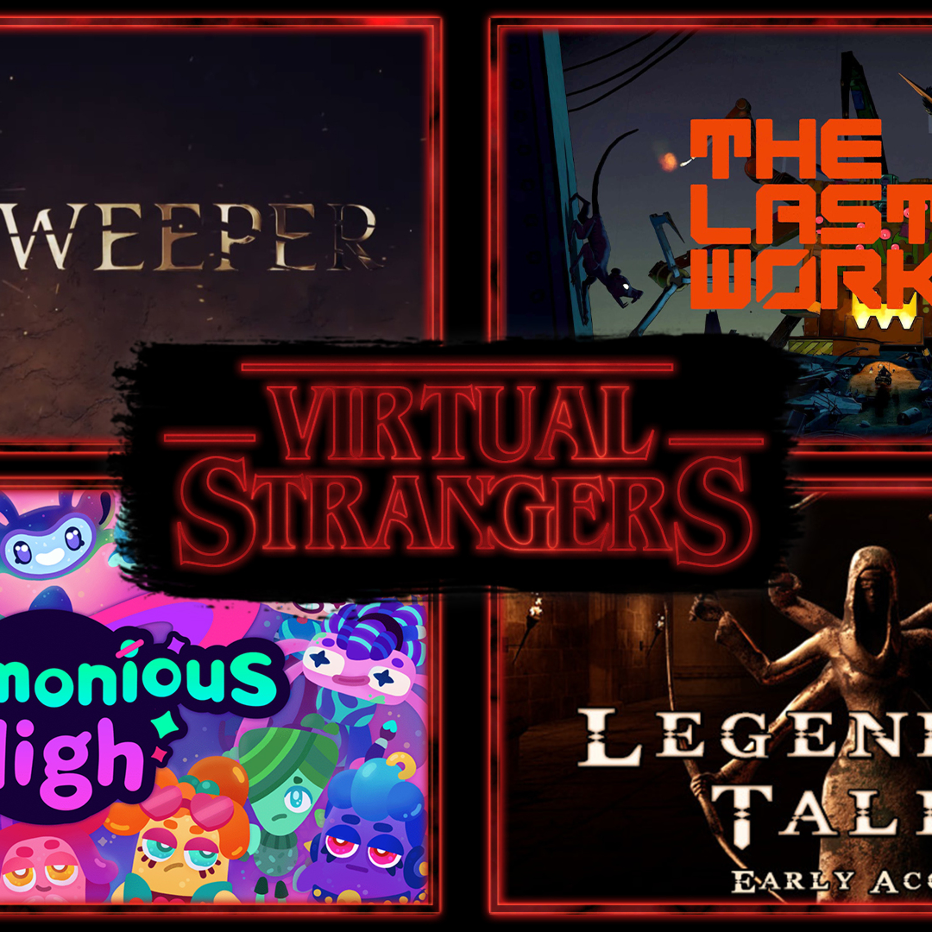 VS 121: Hellsweeper VR, Legendary Tales, The Last Worker, Cosmonious High and SO much more!!! episode artwork