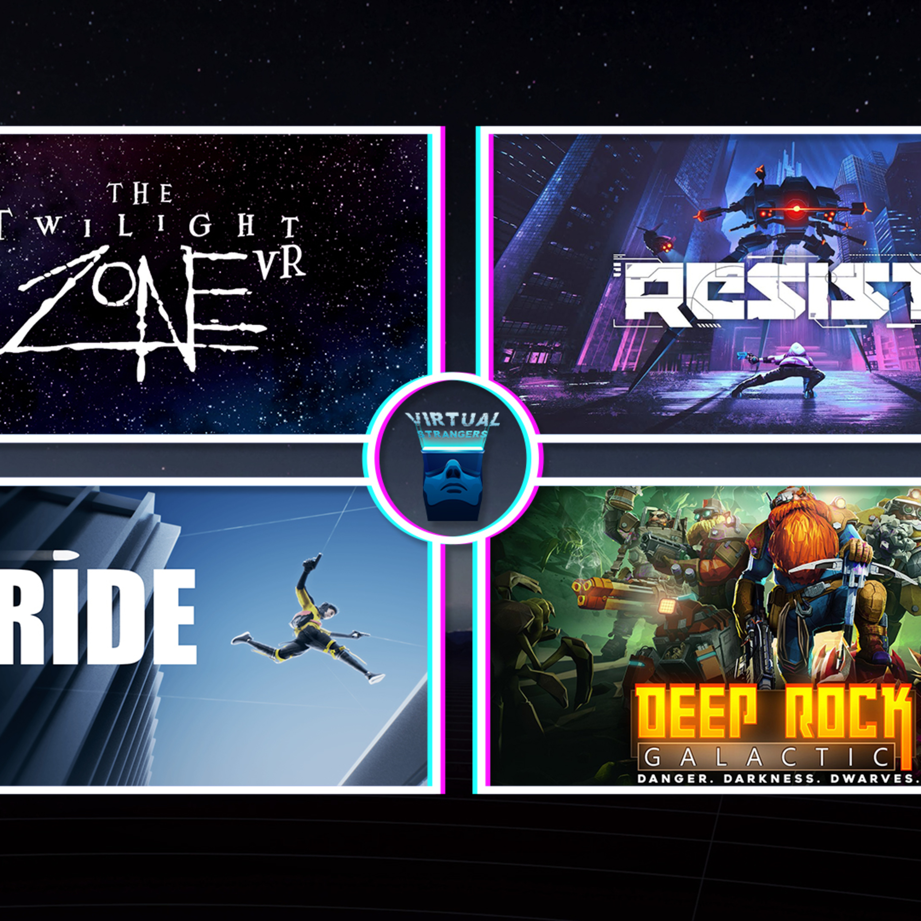  VS 130: Deep Rock Galactic, Resist, The Twilight Zone, Stride & much more!!! episode artwork