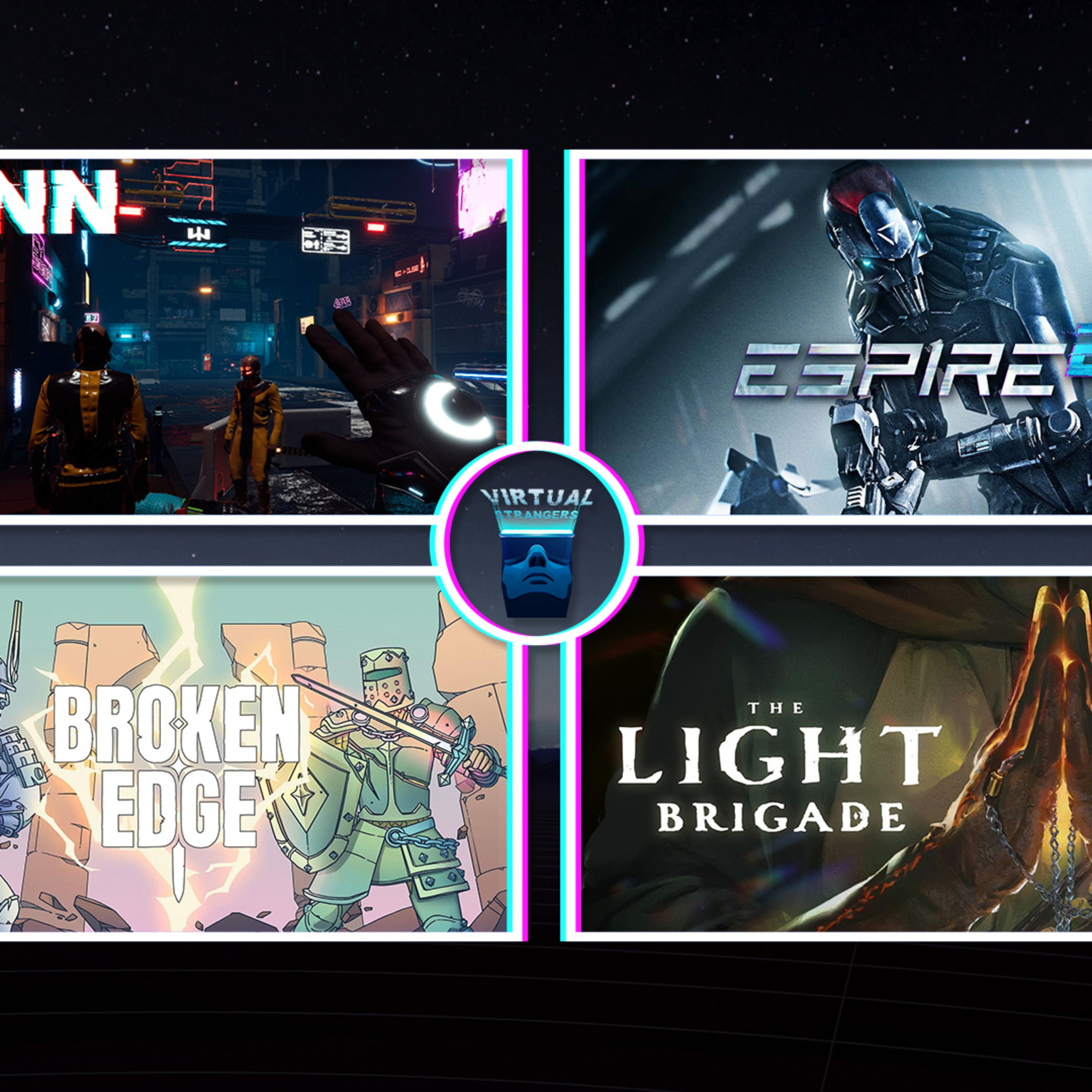 VS 172 Stranger Things VR, LONN, The Light Brigade, Pimax Portal, Espire 2, Broken Edge, Oct. GOTM episode artwork