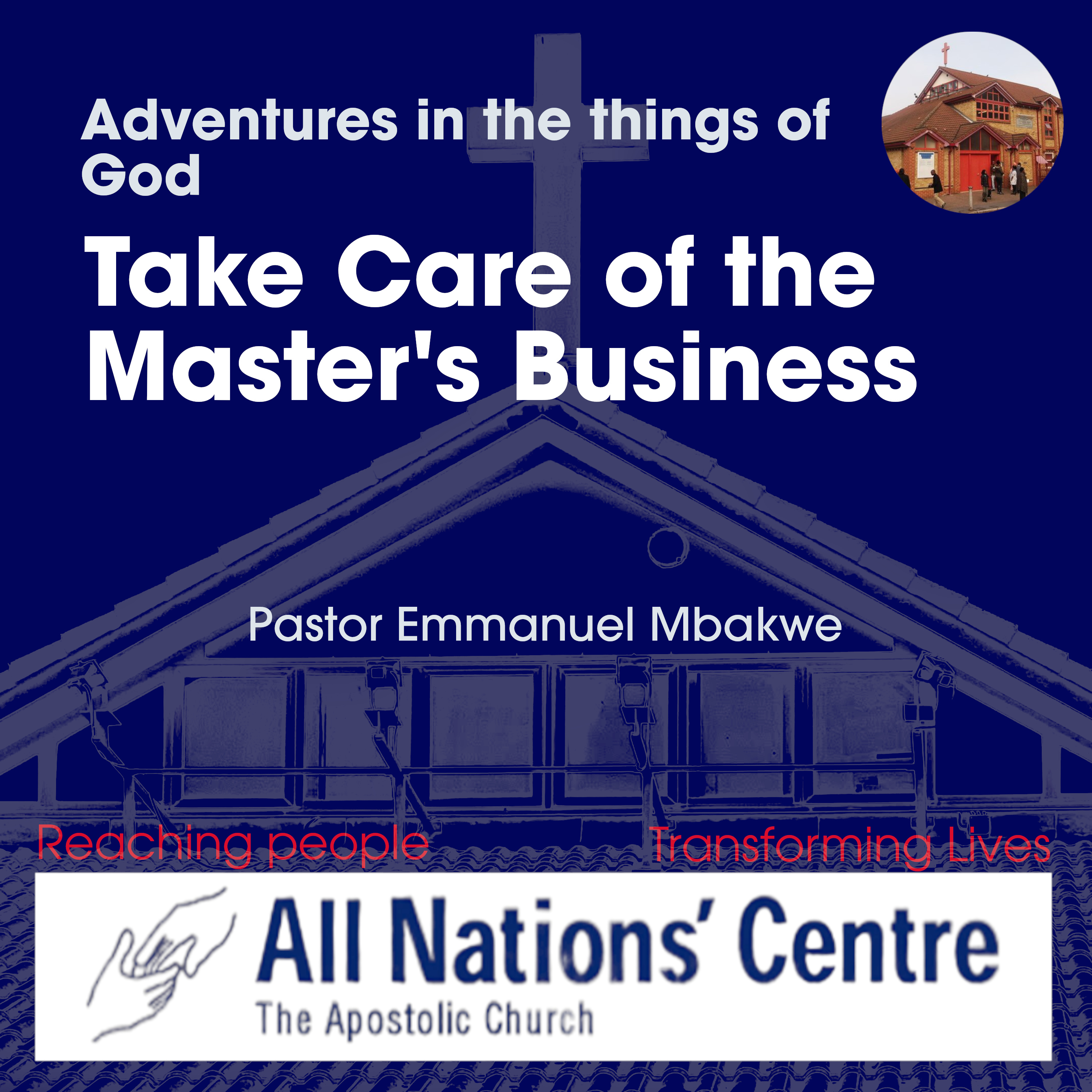 Adventures in the Things of God: Take care of the Master's business episode artwork