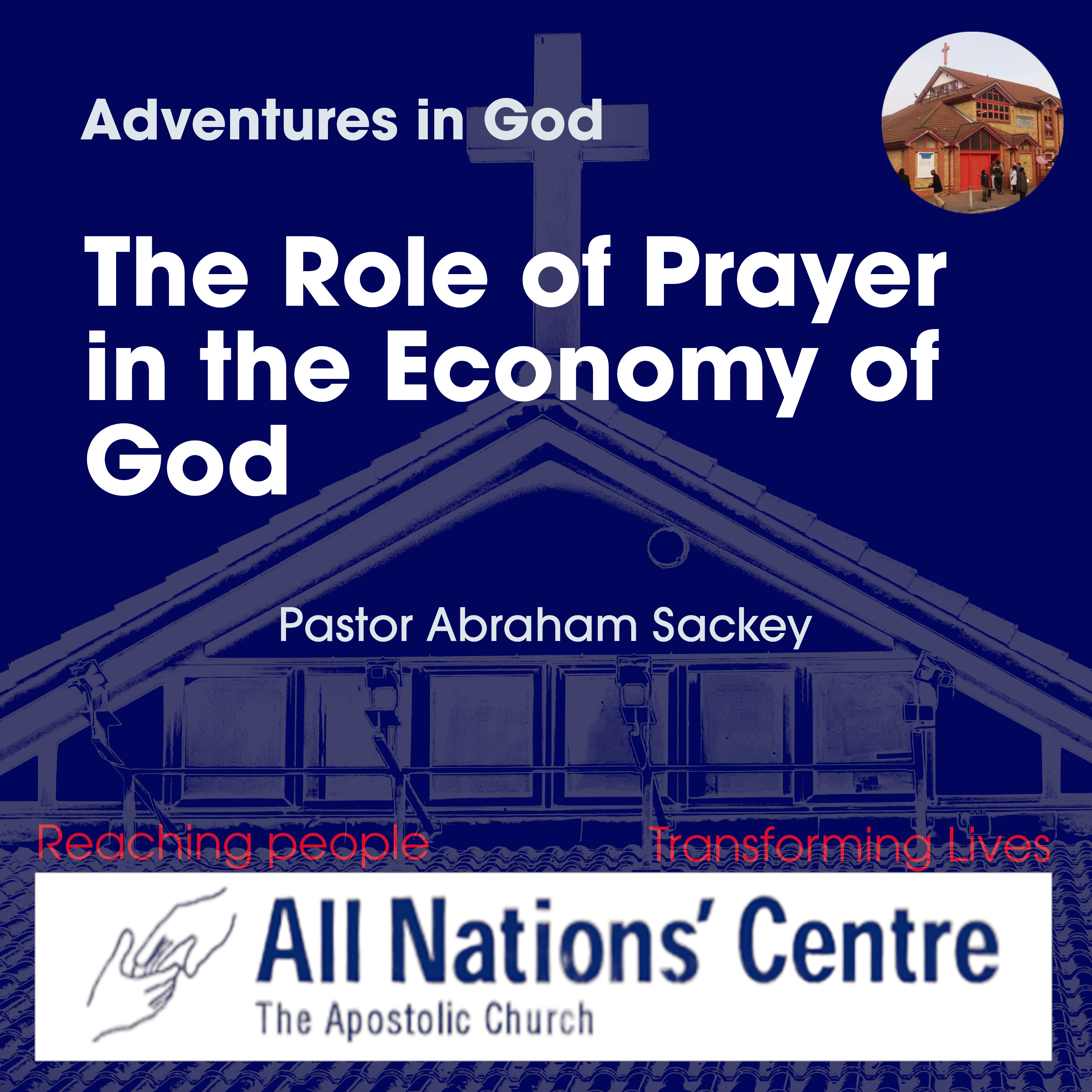 Adventures in God: The role of prayer in the economy of God! episode artwork