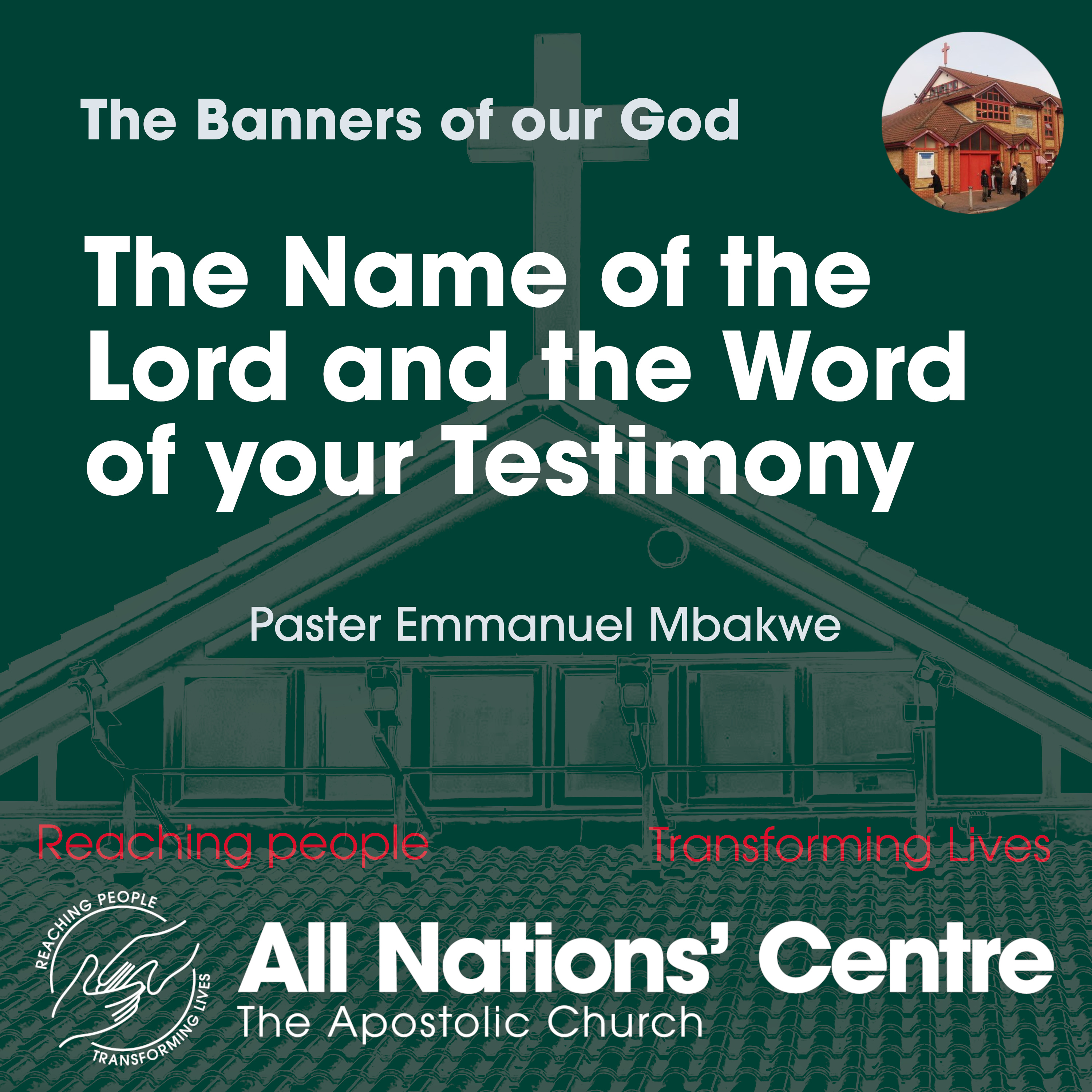 The Banners of Our God: The Name of the Lord and the Word of your Testimony episode artwork