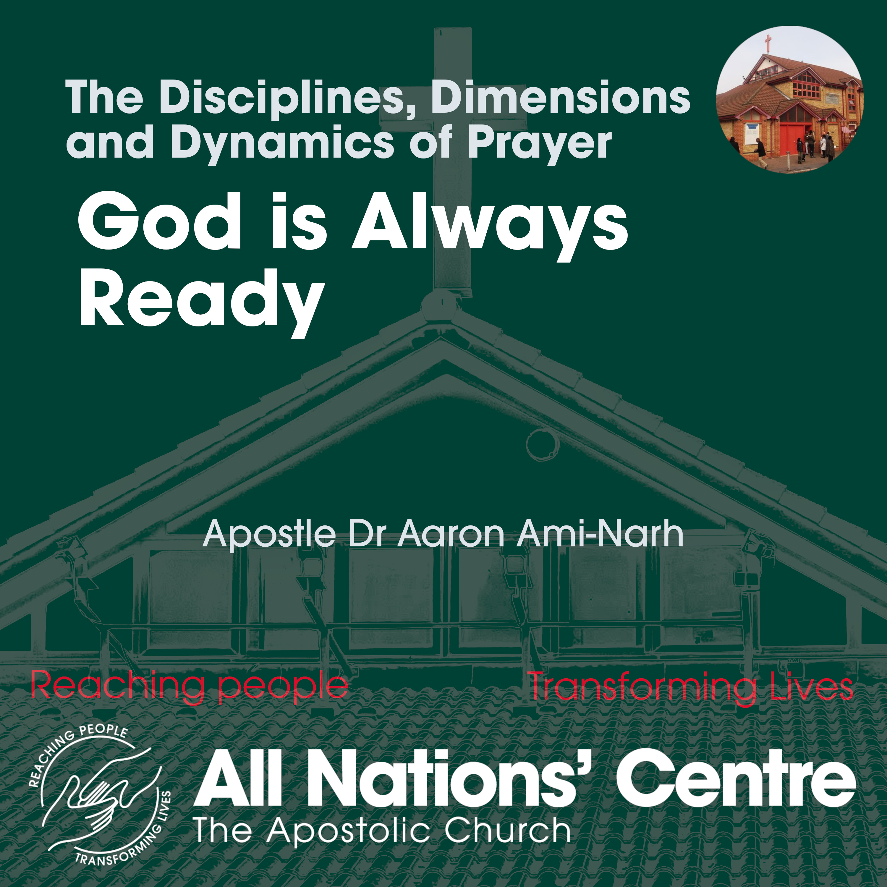 The Disciplines, Dimensions and Dynamics of Prayer: God is Always Ready episode artwork