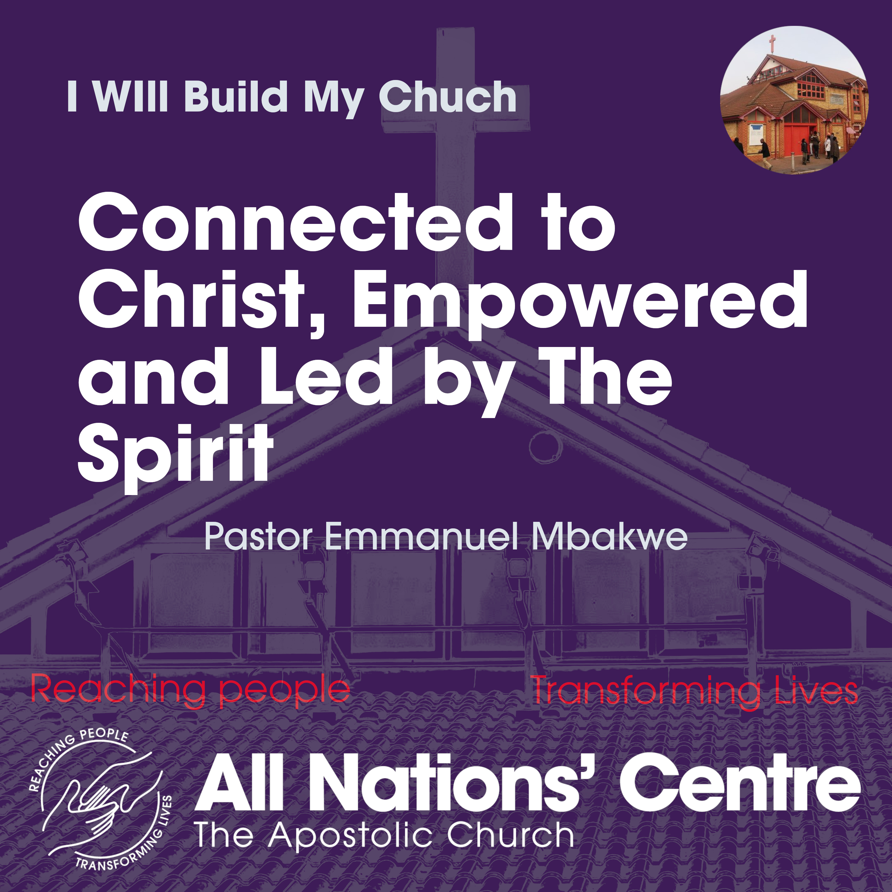 Connected to Christ, Empowered and Led by The Spirit episode artwork