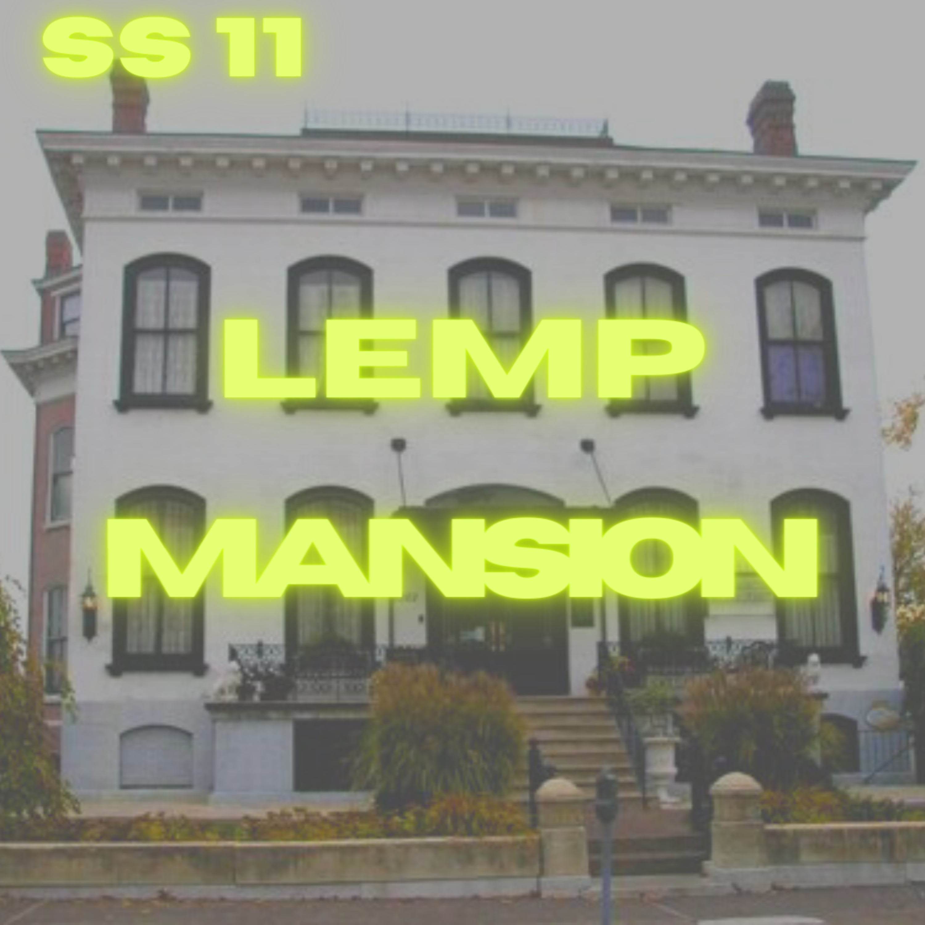 SS 11: The Kennedy Family, but make it Lemp