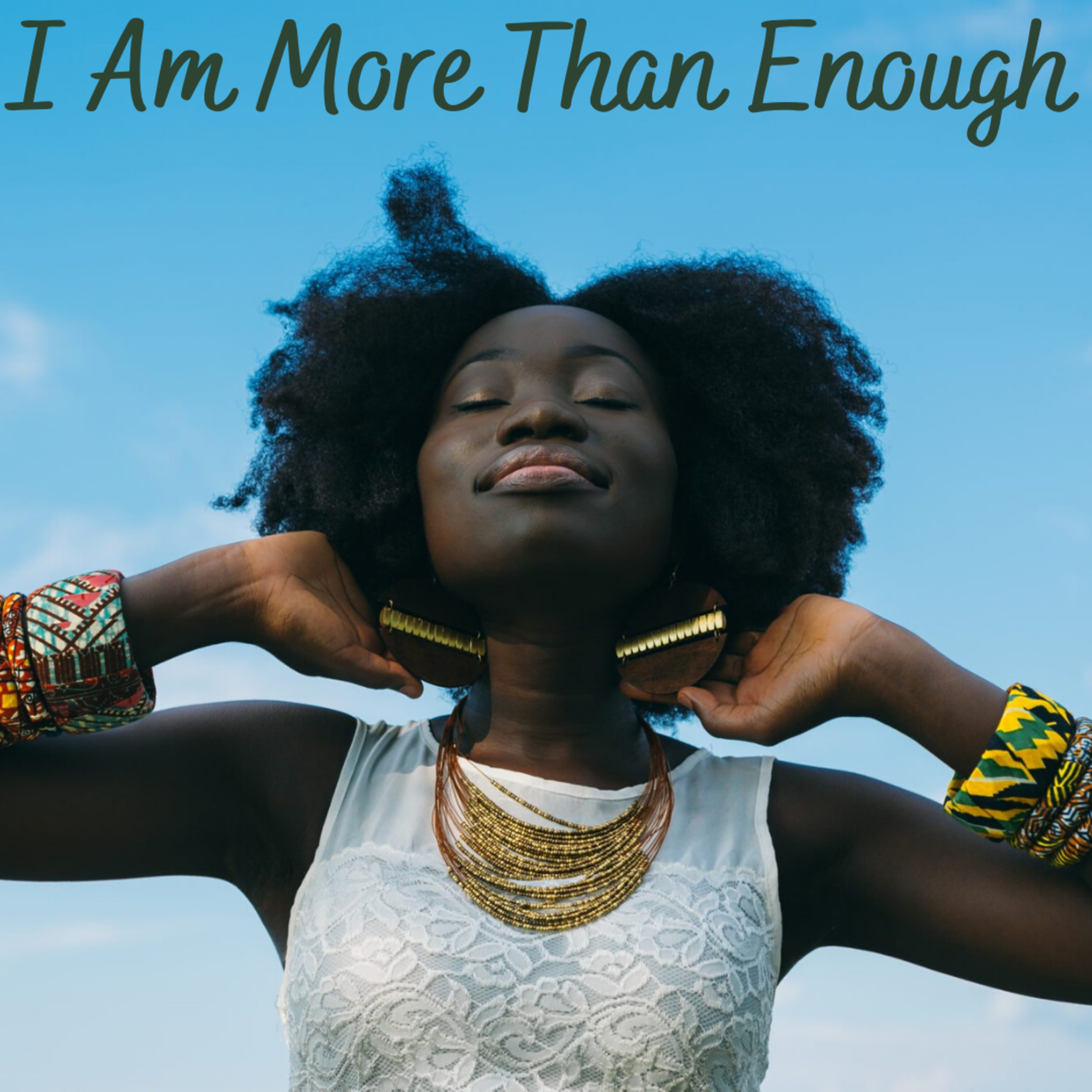 I Am More Than Enough  episode artwork