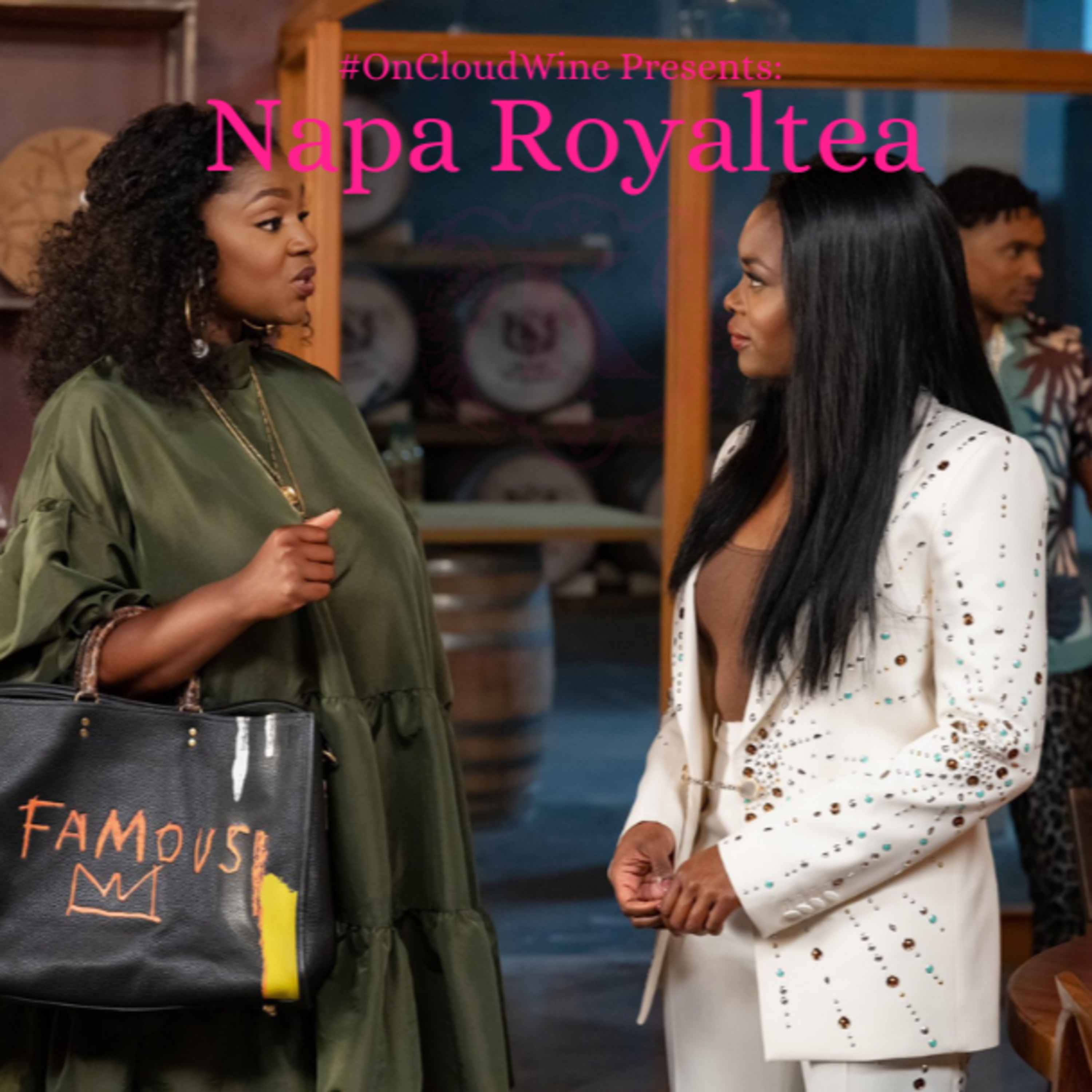 #OCW Presents: Napa Royaltea