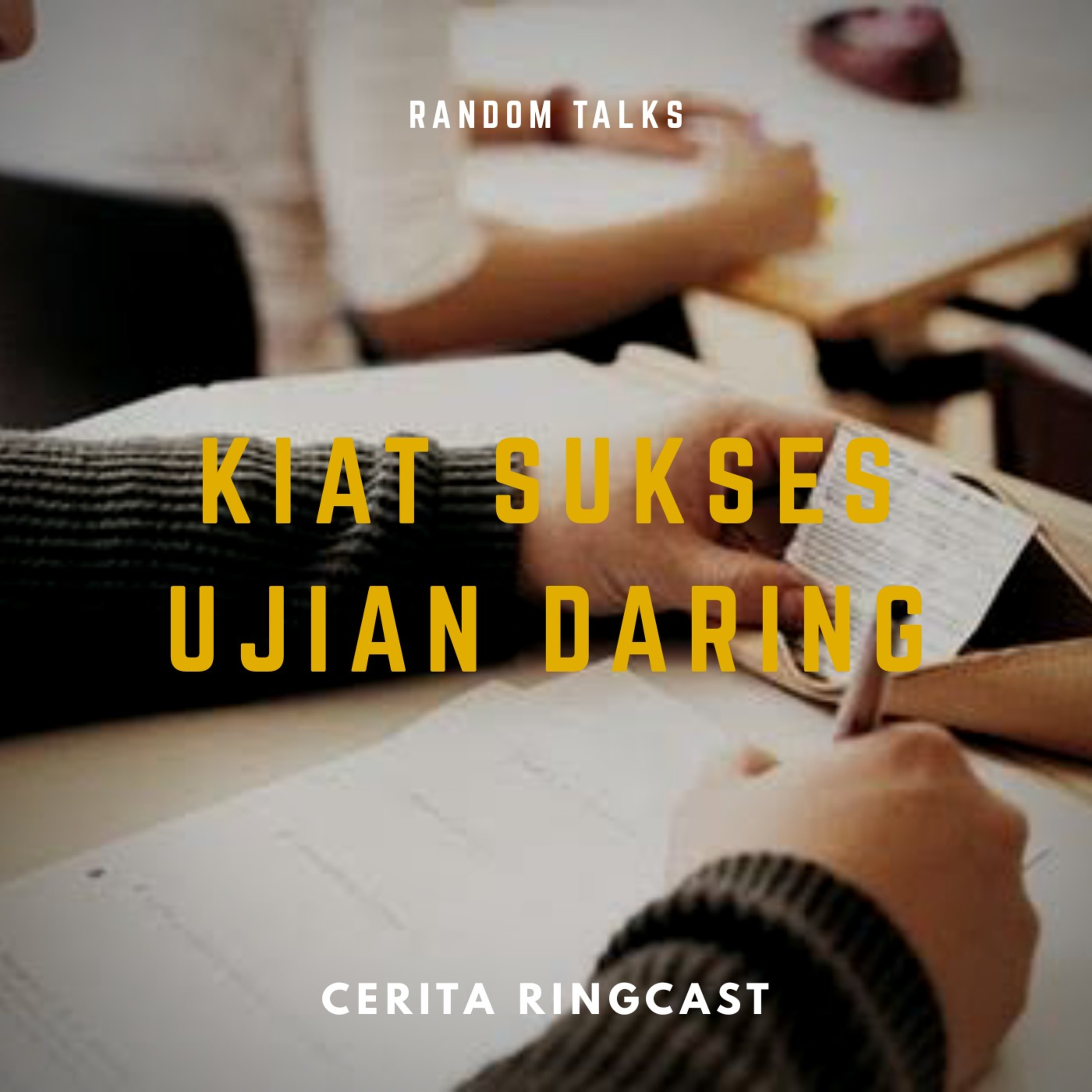 Ingin sukses ujian daring? ini caranya... episode artwork