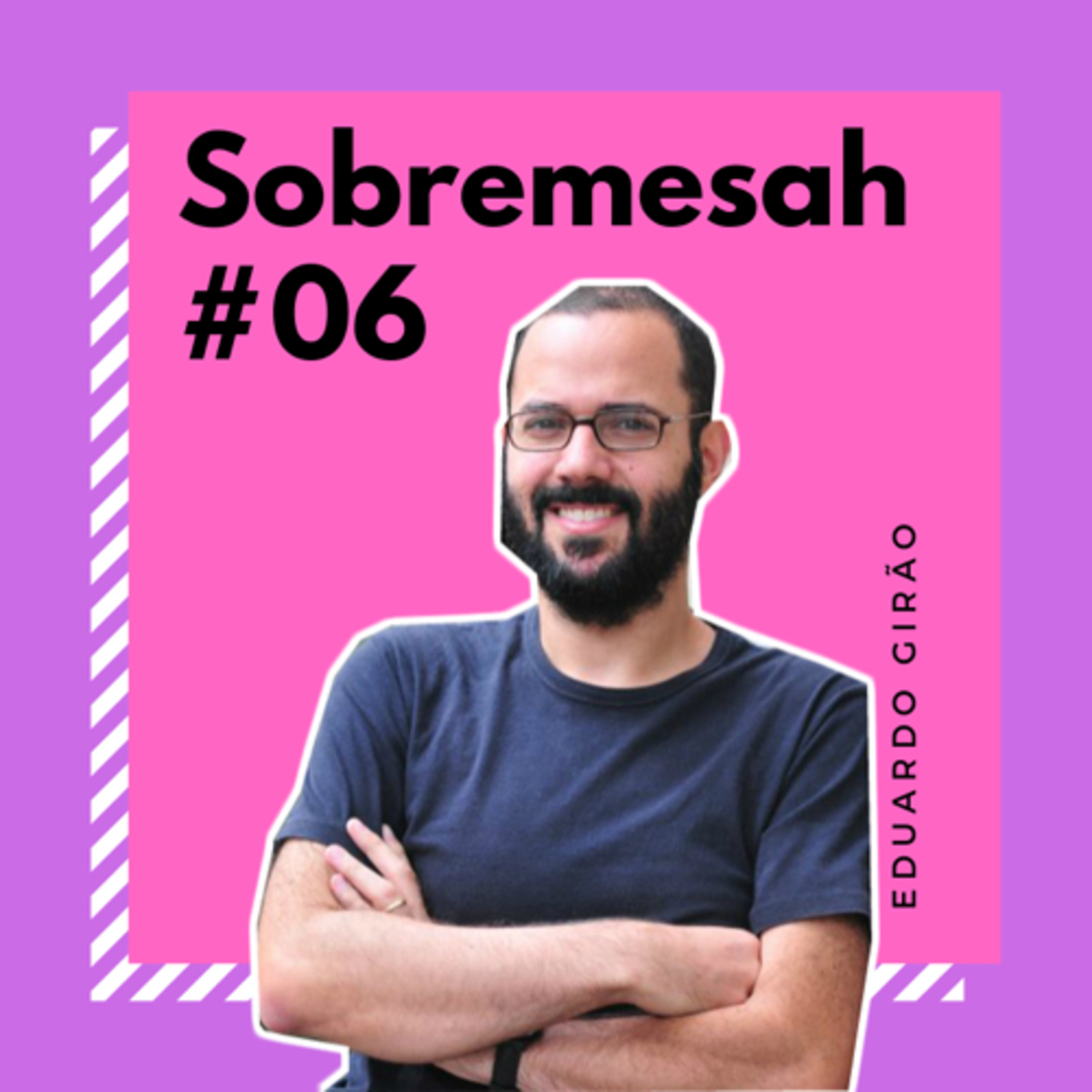 Sobremesah com Joyce Galvão