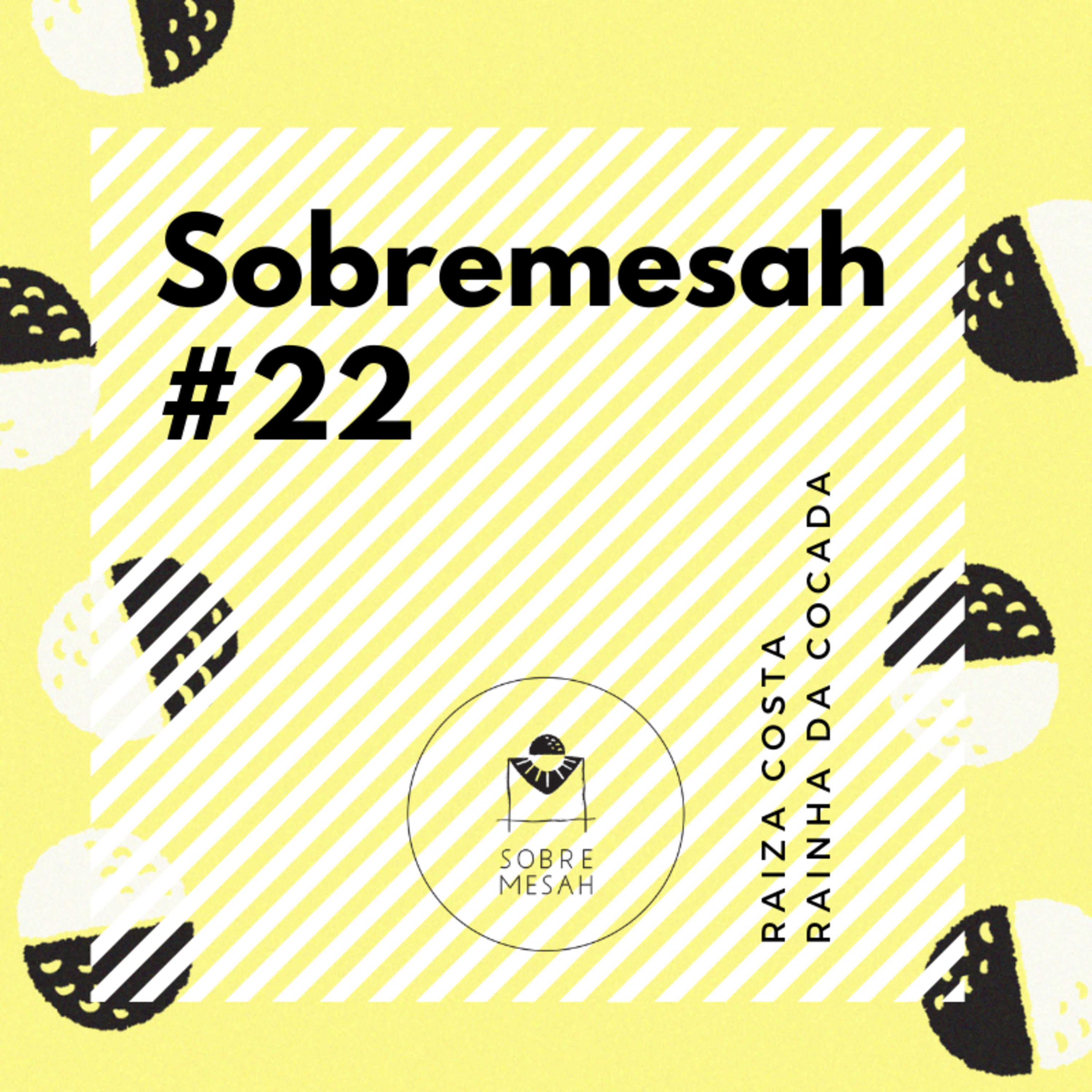 Sobremesah com Joyce Galvão