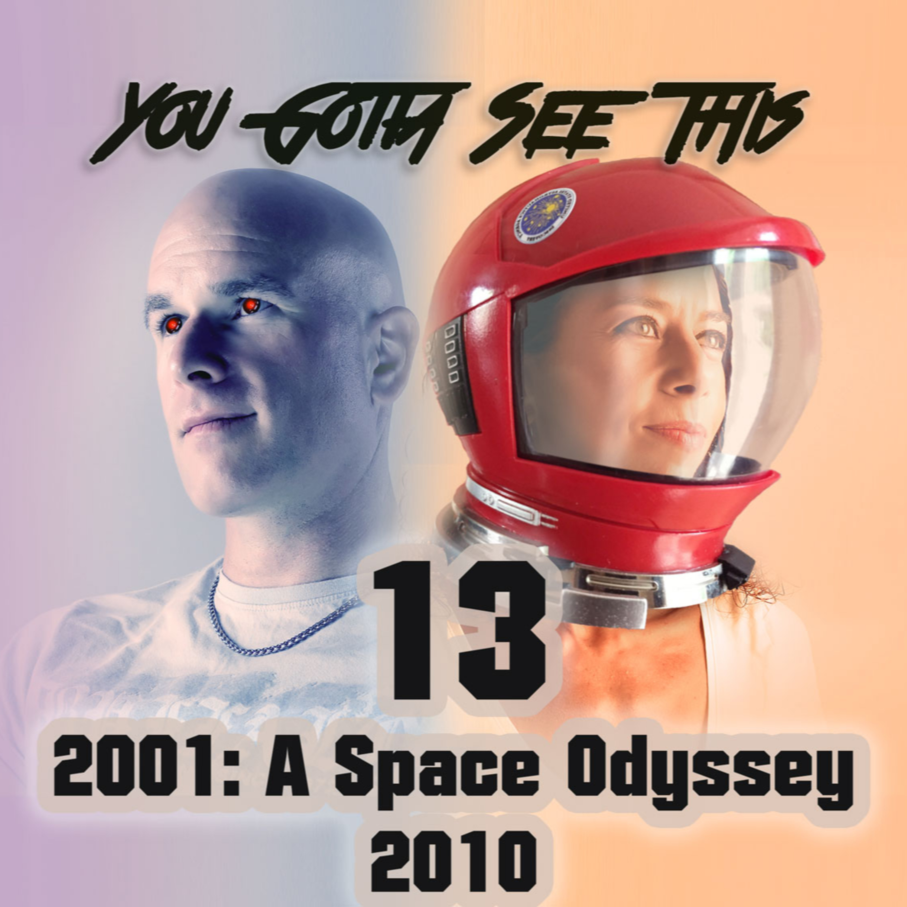 13 - 2001: A Space Odyssey/2010 (1968, 1984)
