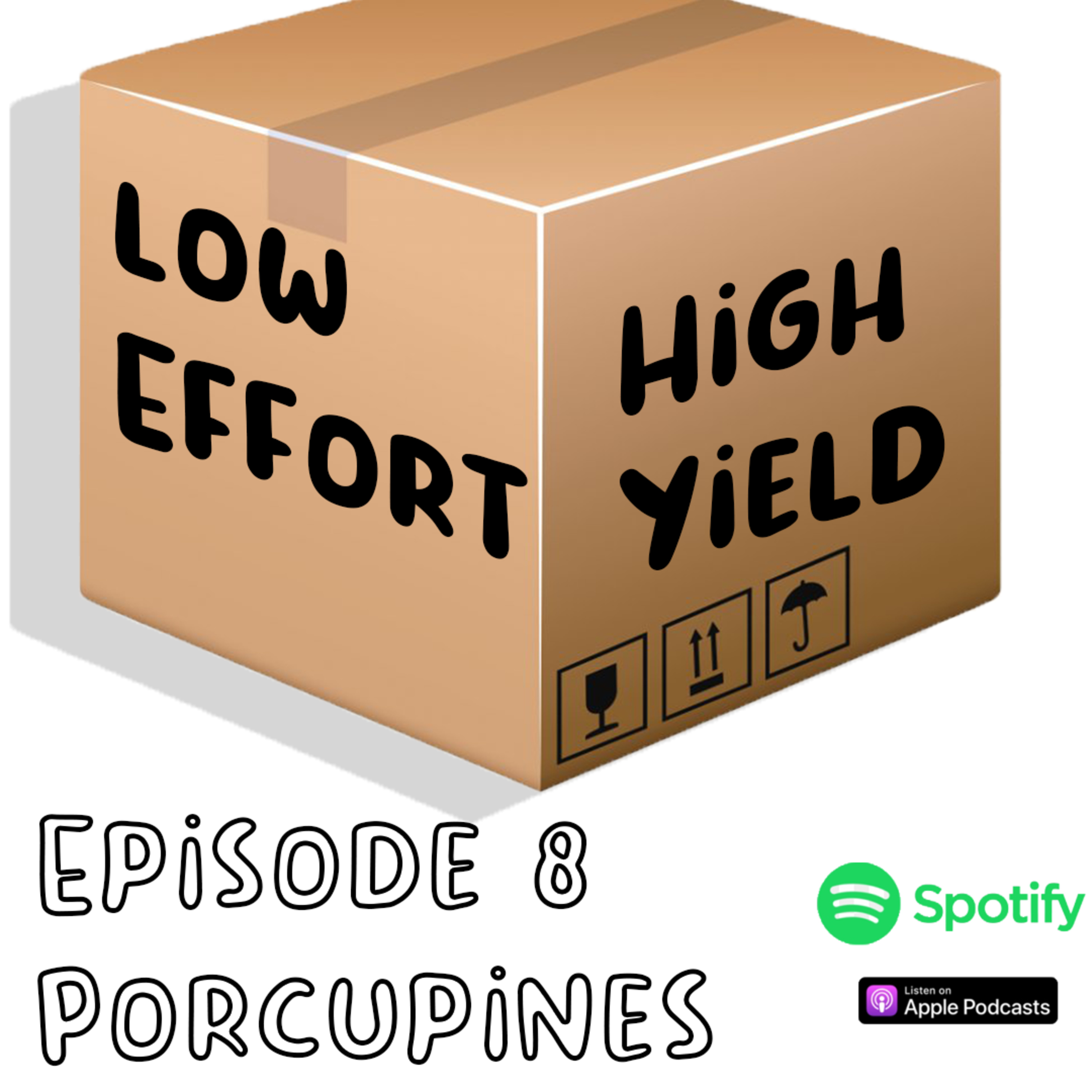 Low Effort High Yield