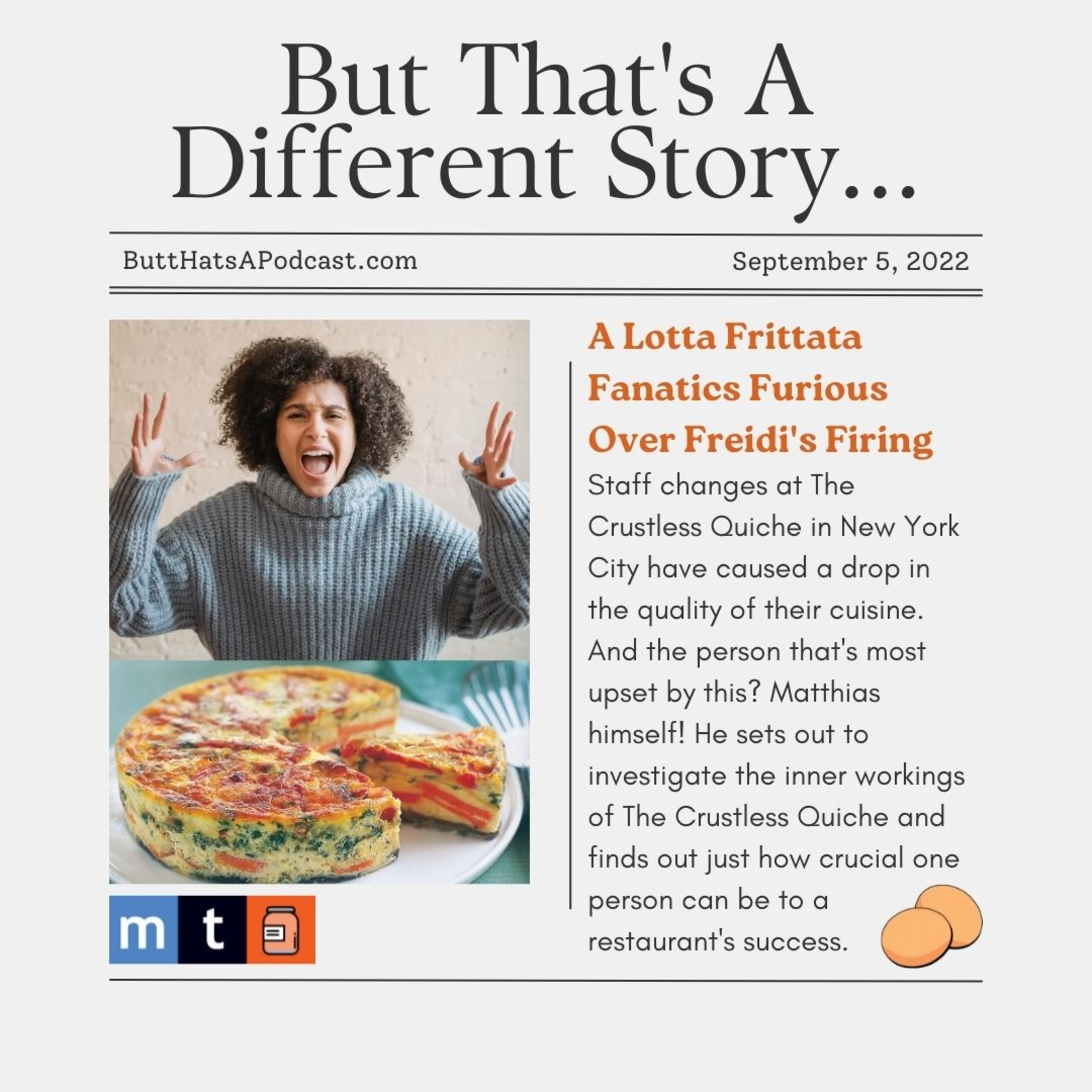 Headlines! A Lotta Frittata Fanatics Furious Over Freidi's Firing episode artwork