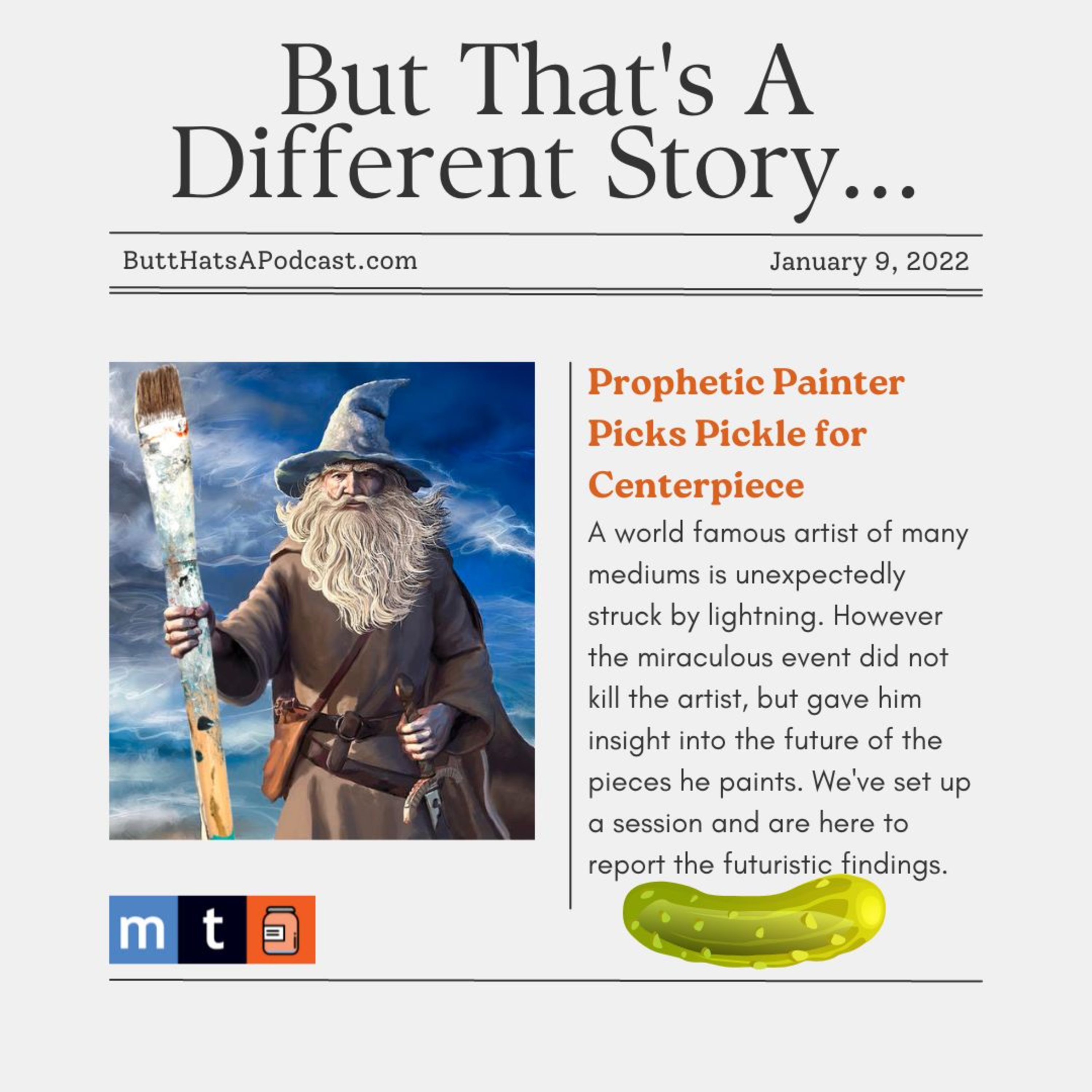 Headlines! Prophetic Painter Picks Pickle for Centerpiece episode artwork