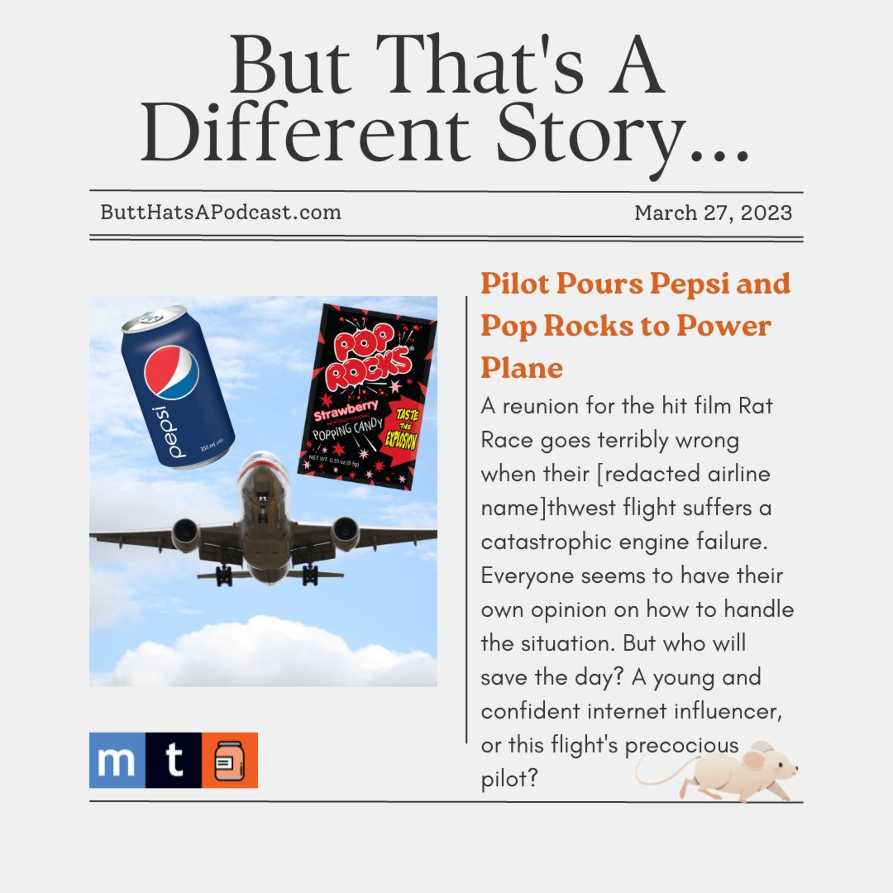 Headlines! Pilot Pours Pepsi and Pop Rocks to Power Plane episode artwork