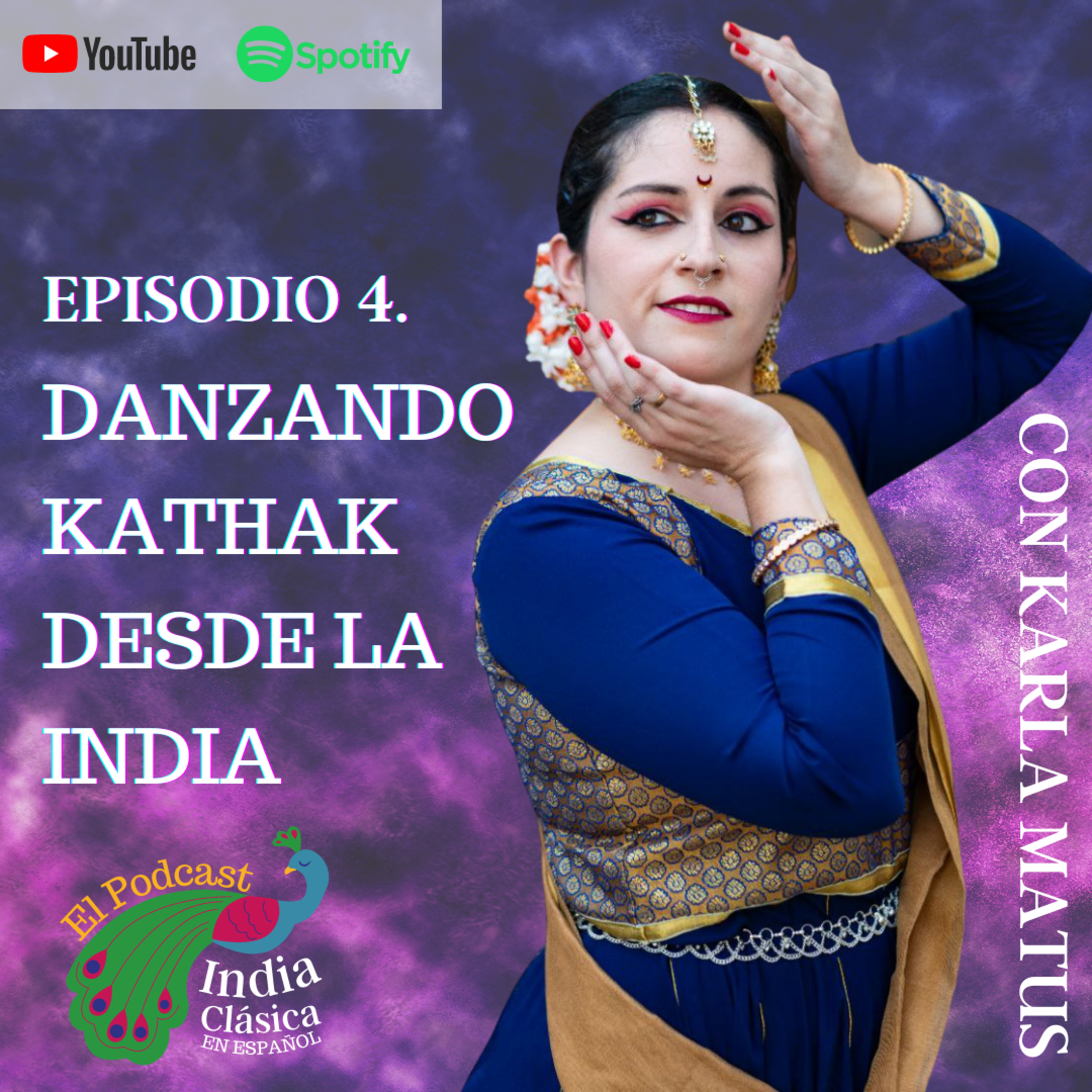 Danzando Kathak desde la India con KARLA MATUS