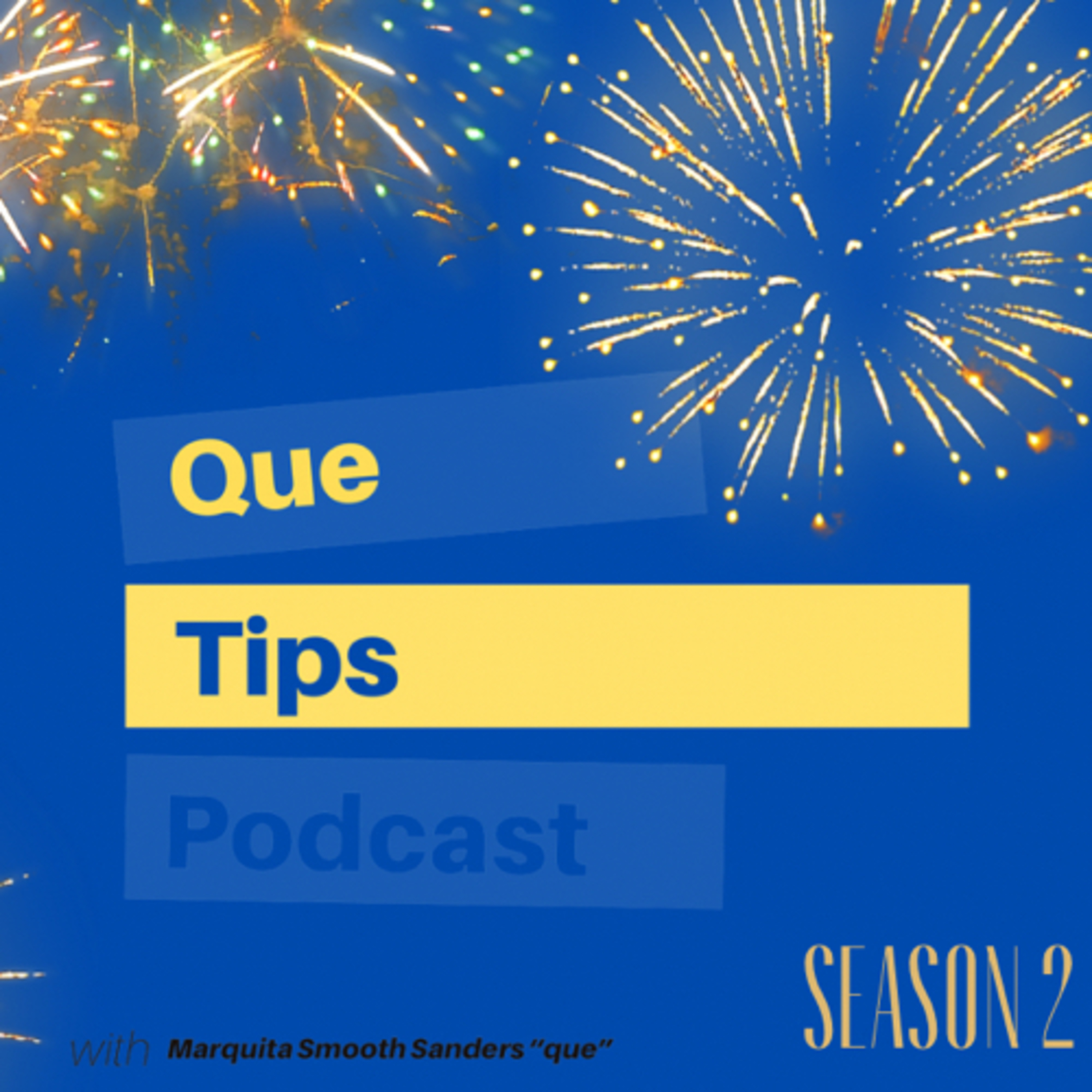 Que Tips Podcast