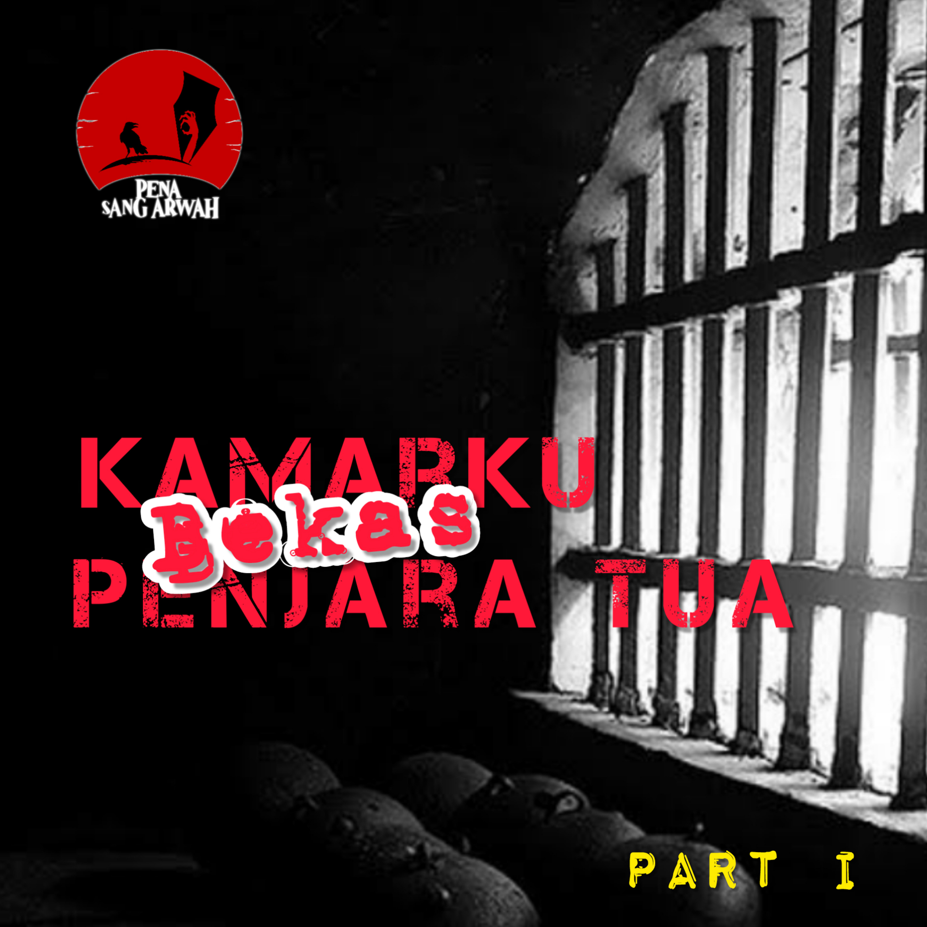KAMARKU BEKAS PENJARA TUA - part 1