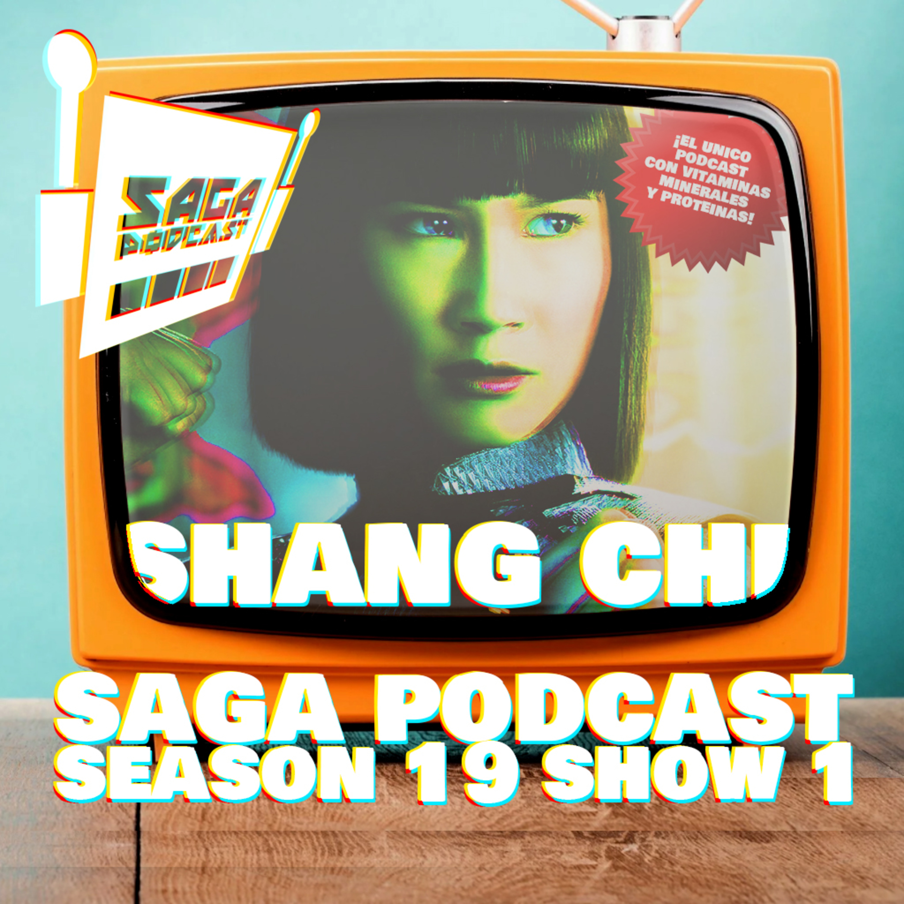 Saga Podcast S19E01 - Shan Chi y la leyenda de los 10 anillos episode artwork