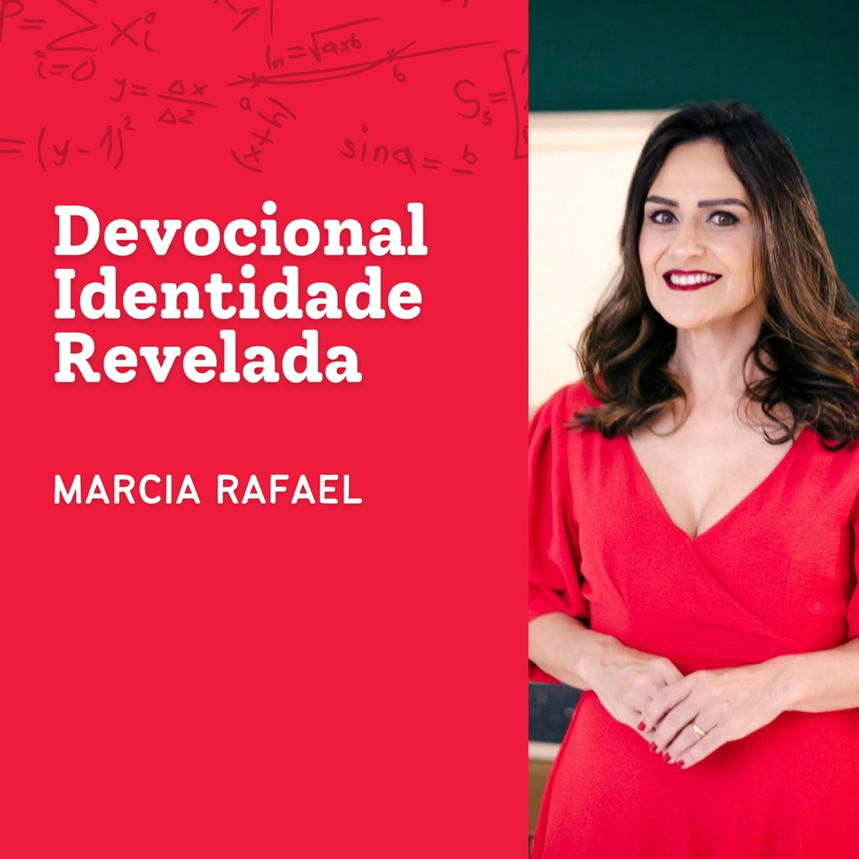 Marcia Rafael - Devocional Identidade Revelada