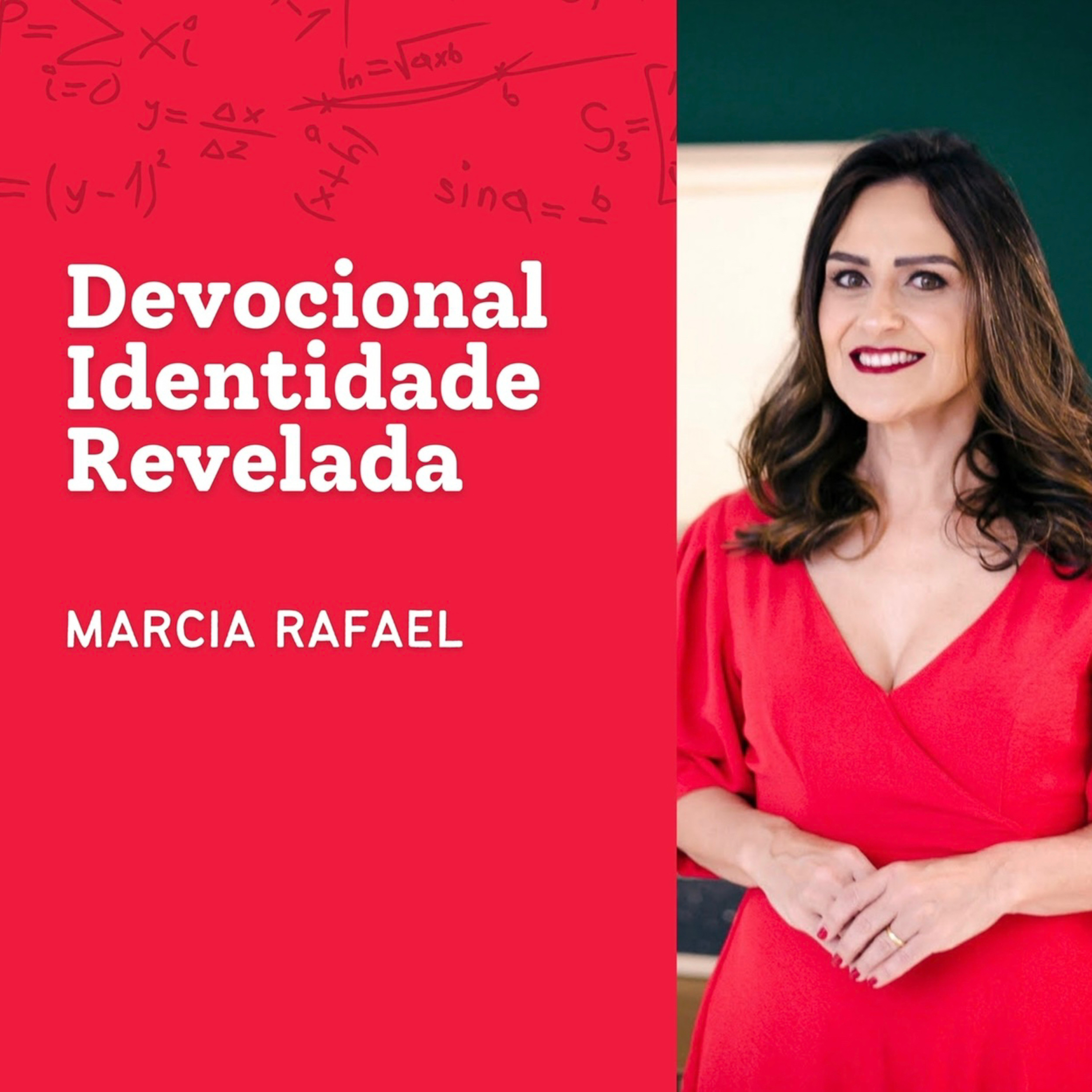 Marcia Rafael - Devocional Identidade Revelada