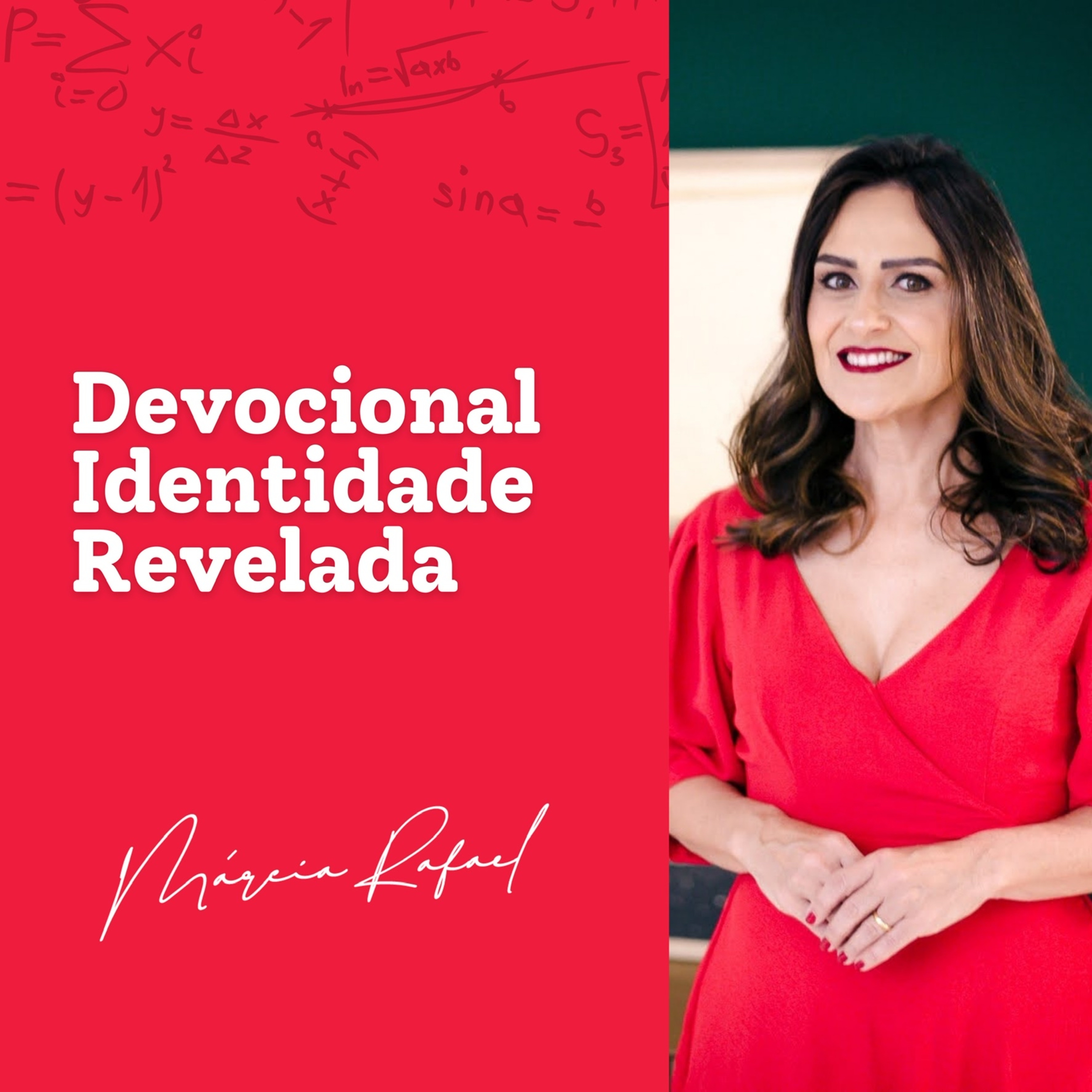 Marcia Rafael - Devocional Identidade Revelada