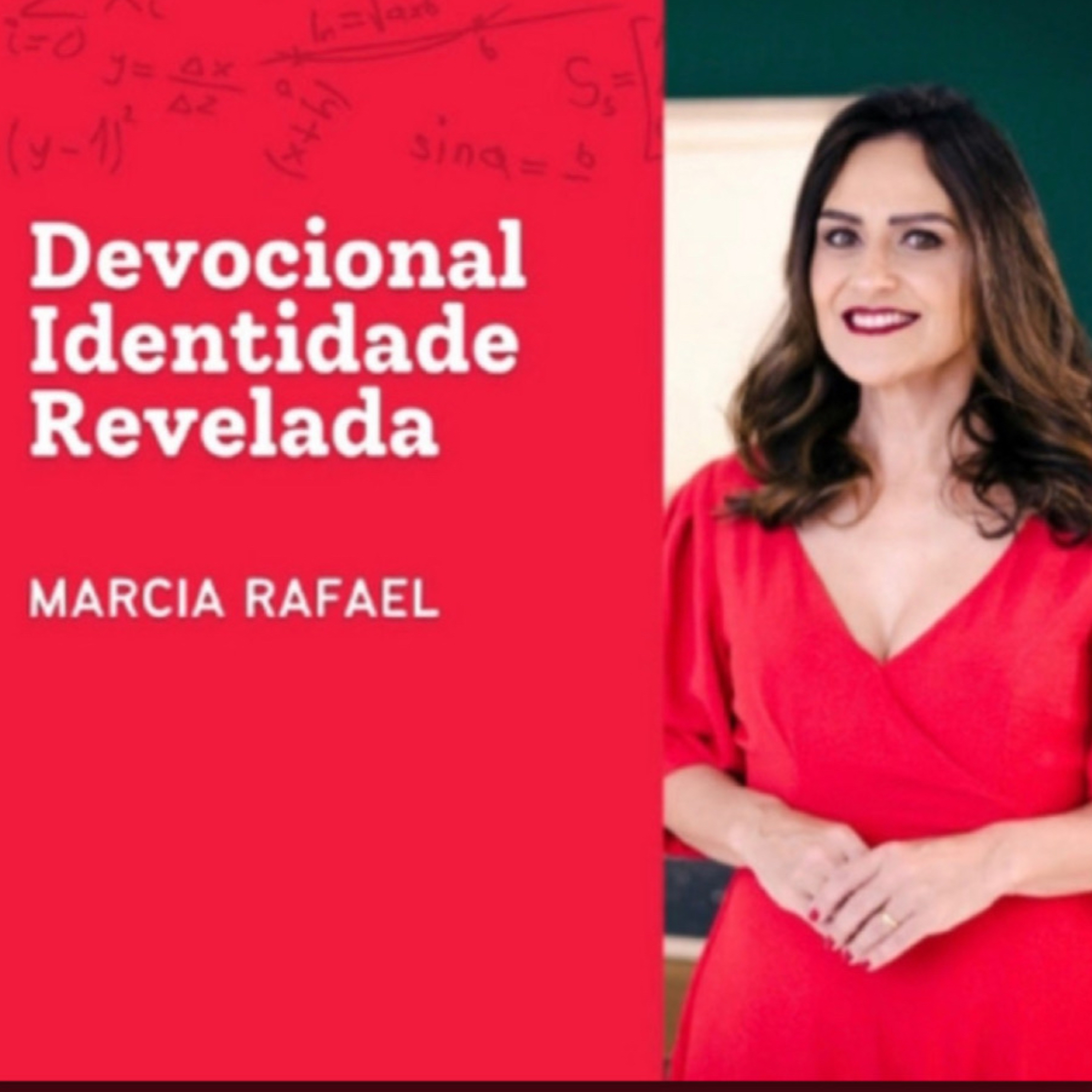 Marcia Rafael - Devocional Identidade Revelada