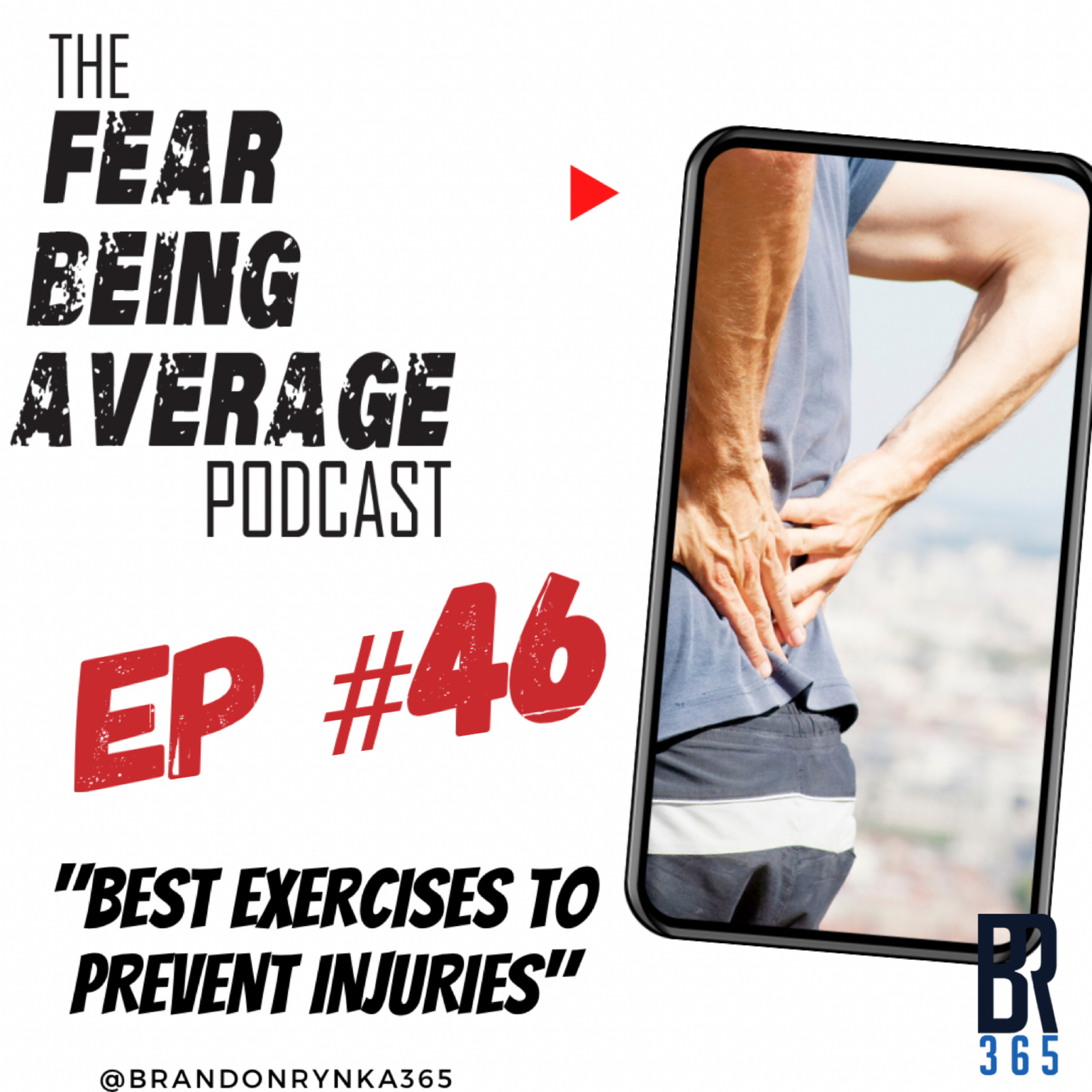 FBA #46 - "Best Exercises to Prevent Injuries" - Health, Fitness & Performance Series