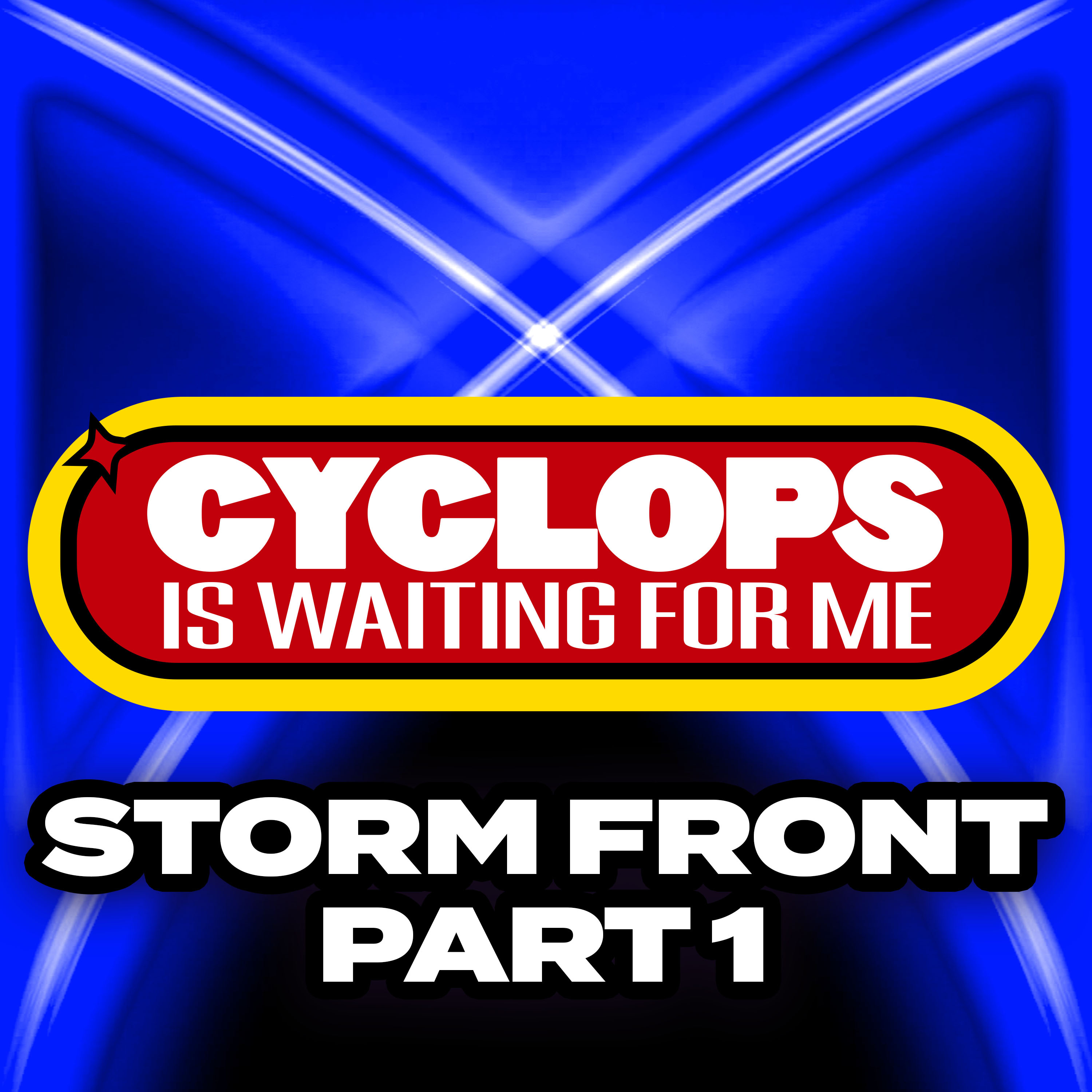 "Storm Front - Part 1" - Ep. 061 - Cyclops is Waiting for Me - An X-Men: The Animated Series Recap Podcast