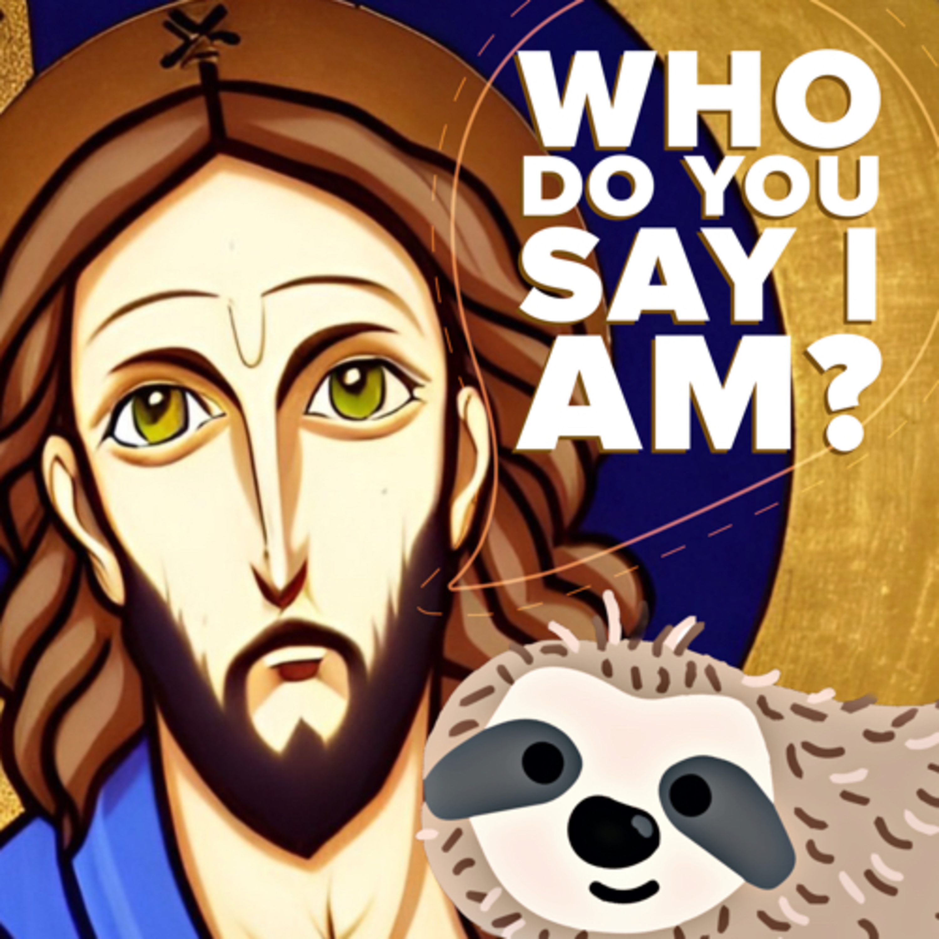 Who do you say I am? episode artwork