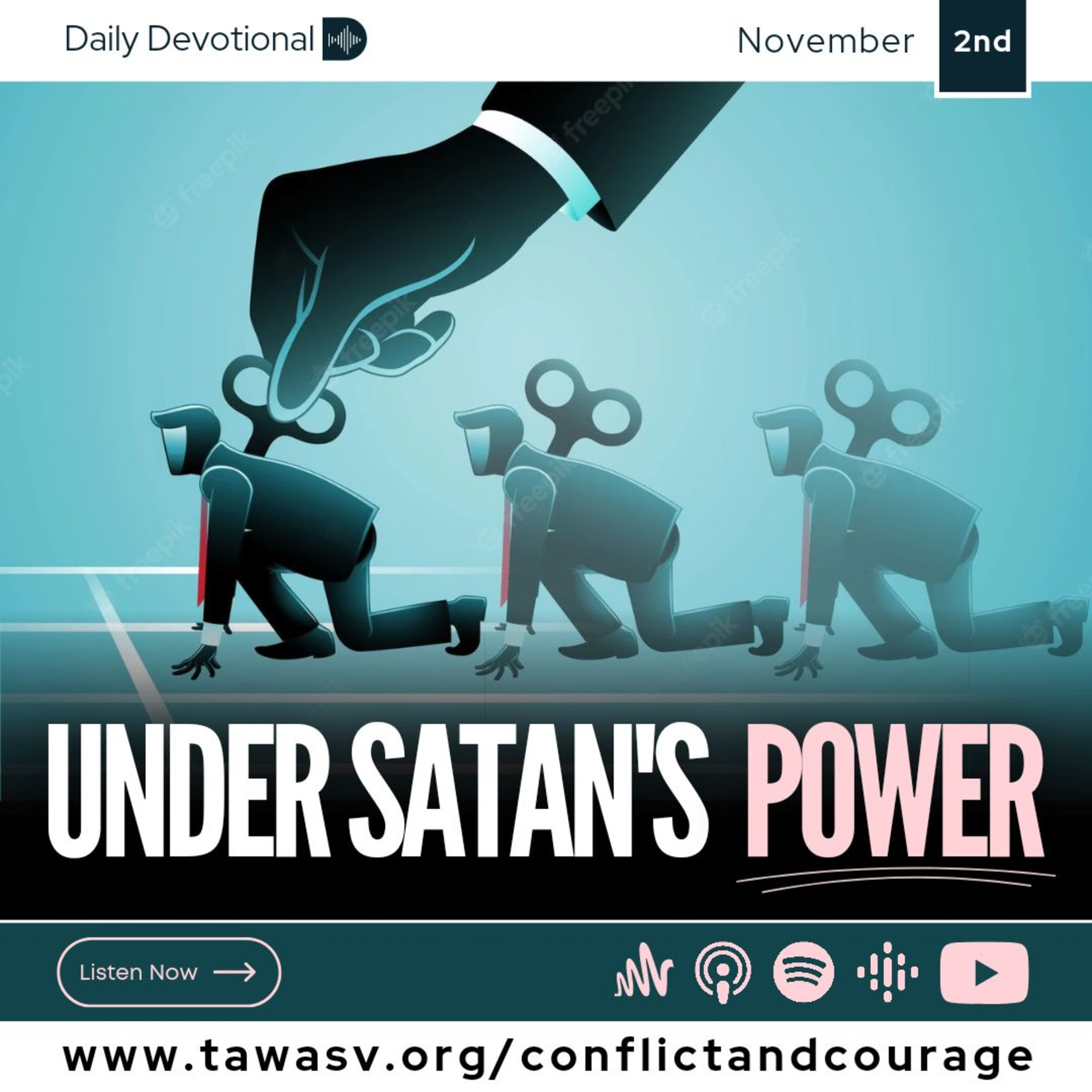 Under Satan's Power, Conflict and Courage, November 2