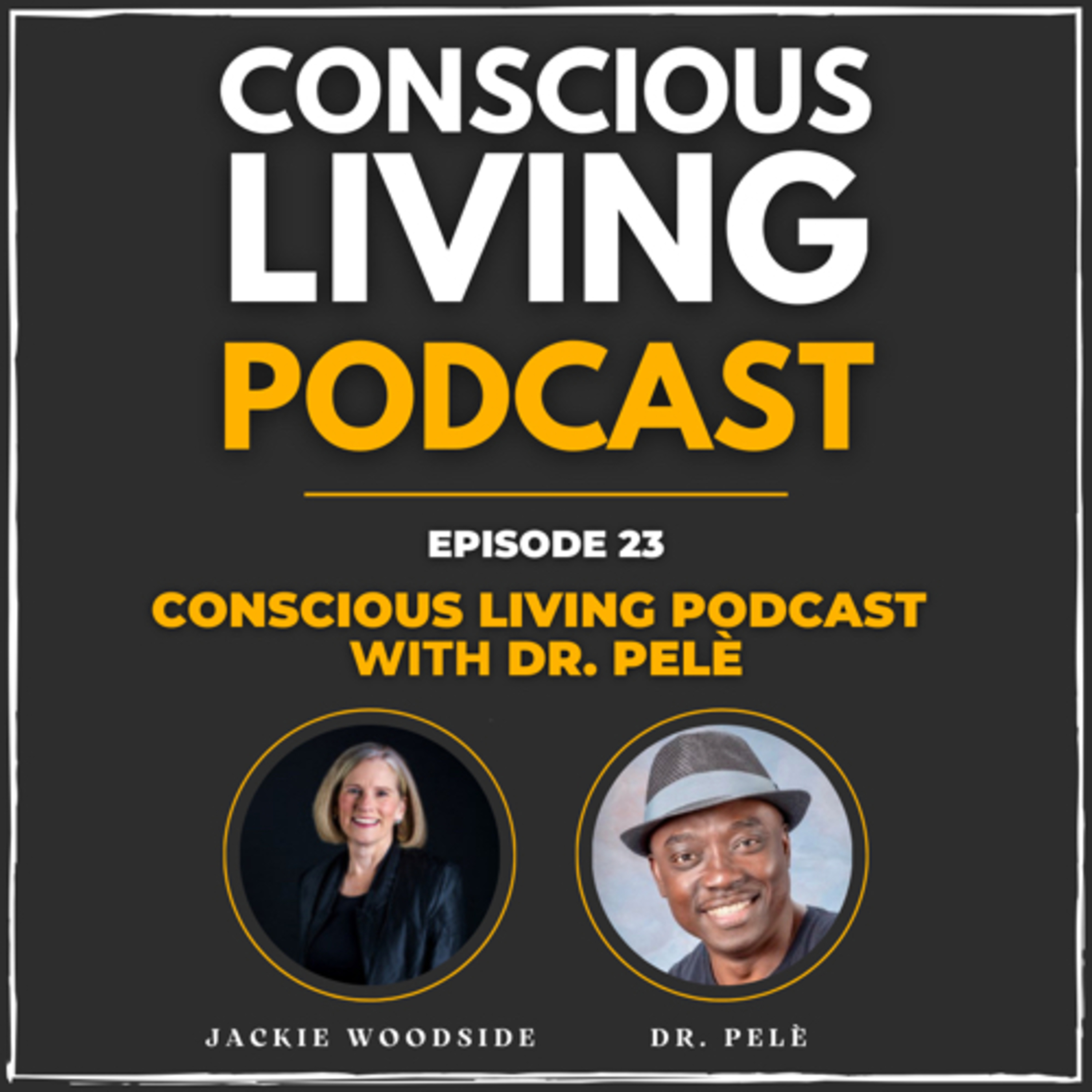 Episode #23 Using Technology & Music to create your best life with Dr. Pele episode artwork