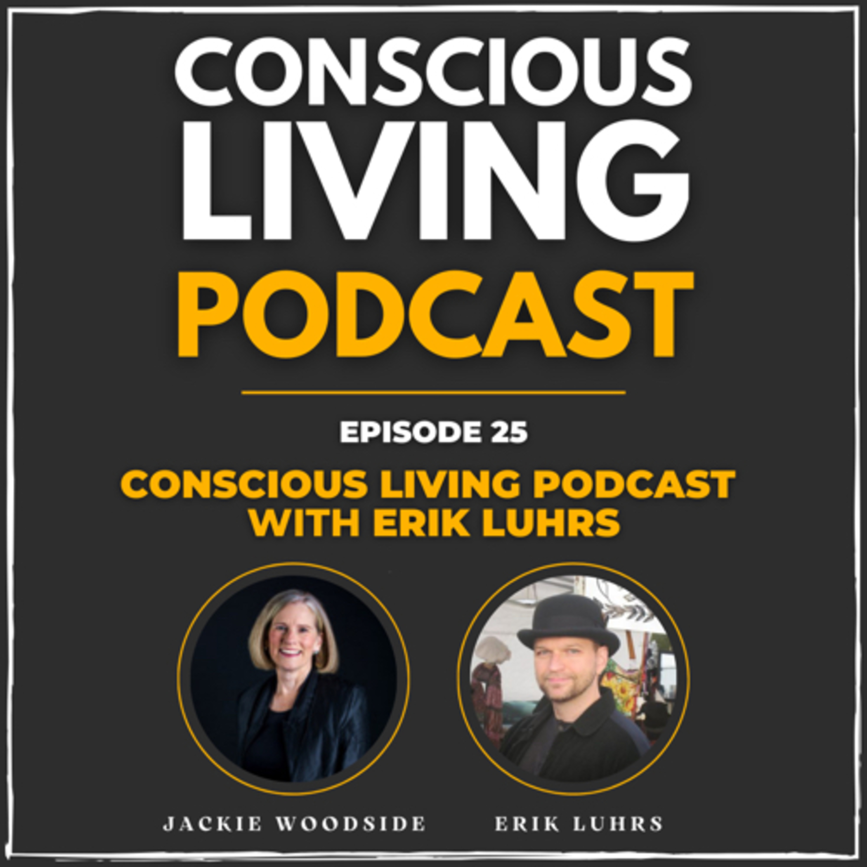 Conscious Living Podcast