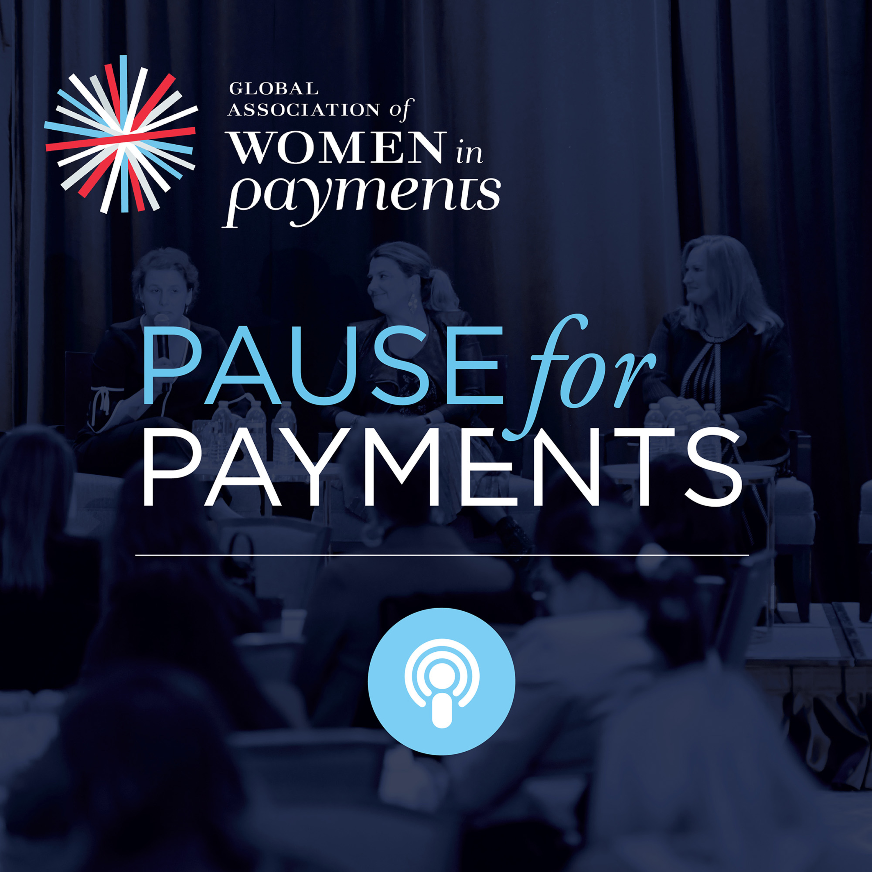 Pause for Payments | Instant Payments Revolution: Powering Growth & Driving New Business Models episode artwork
