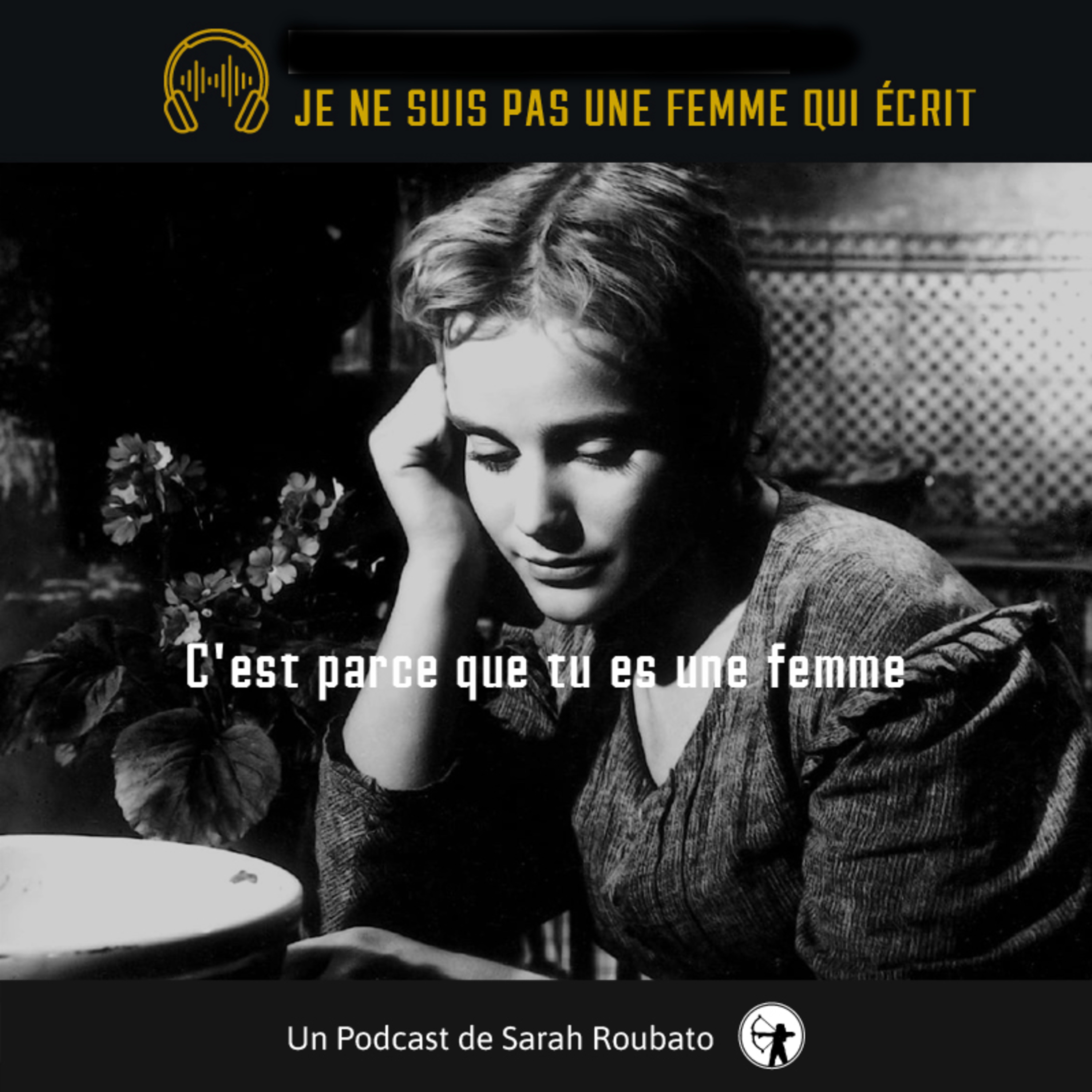 Je ne suis pas une femme qui écrit