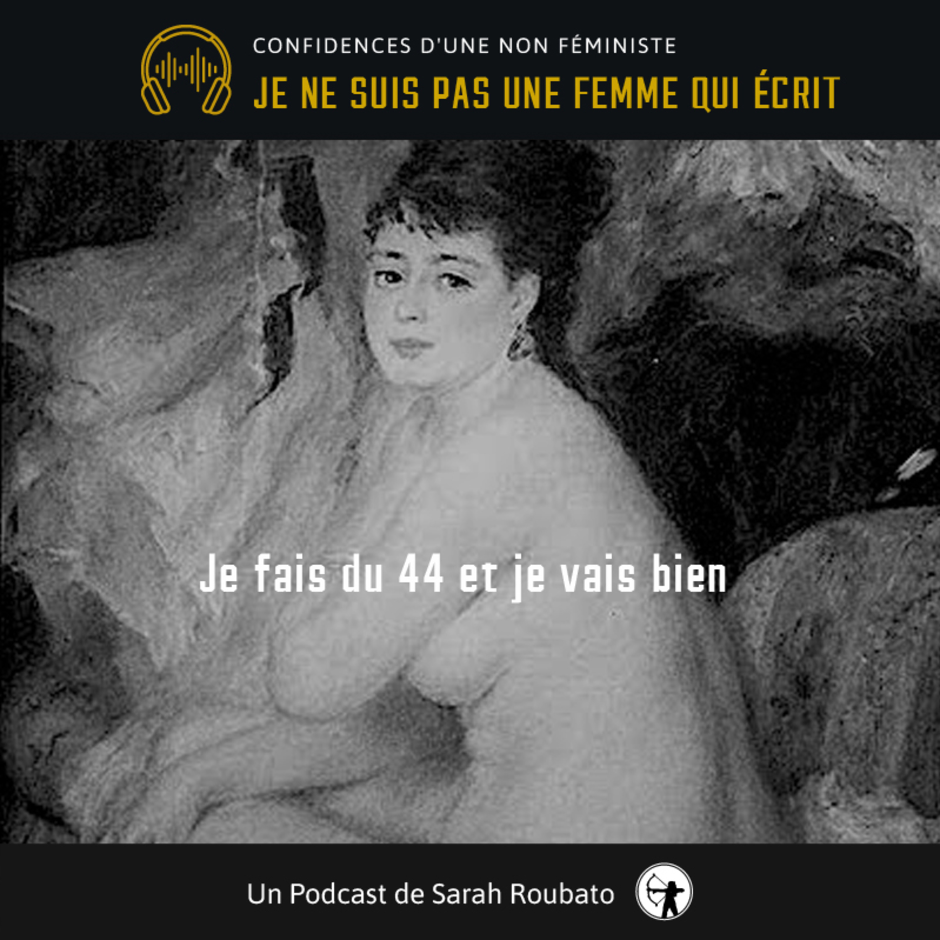 Je ne suis pas une femme qui écrit