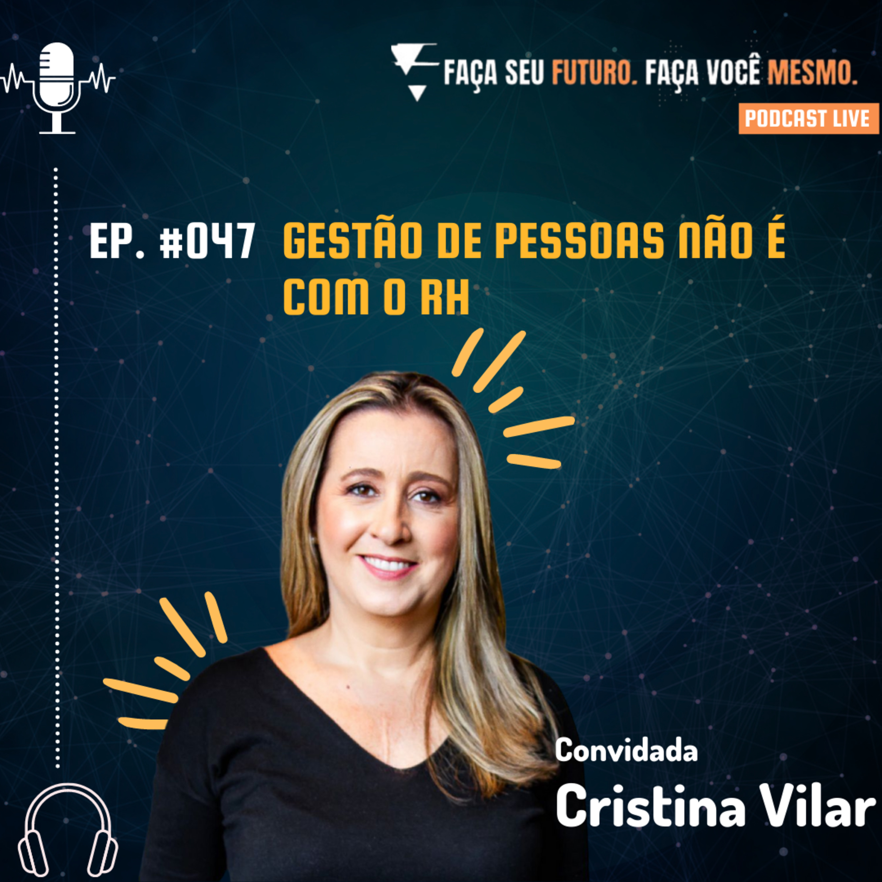 #047 Gestão de pessoas não é com o RH episode artwork