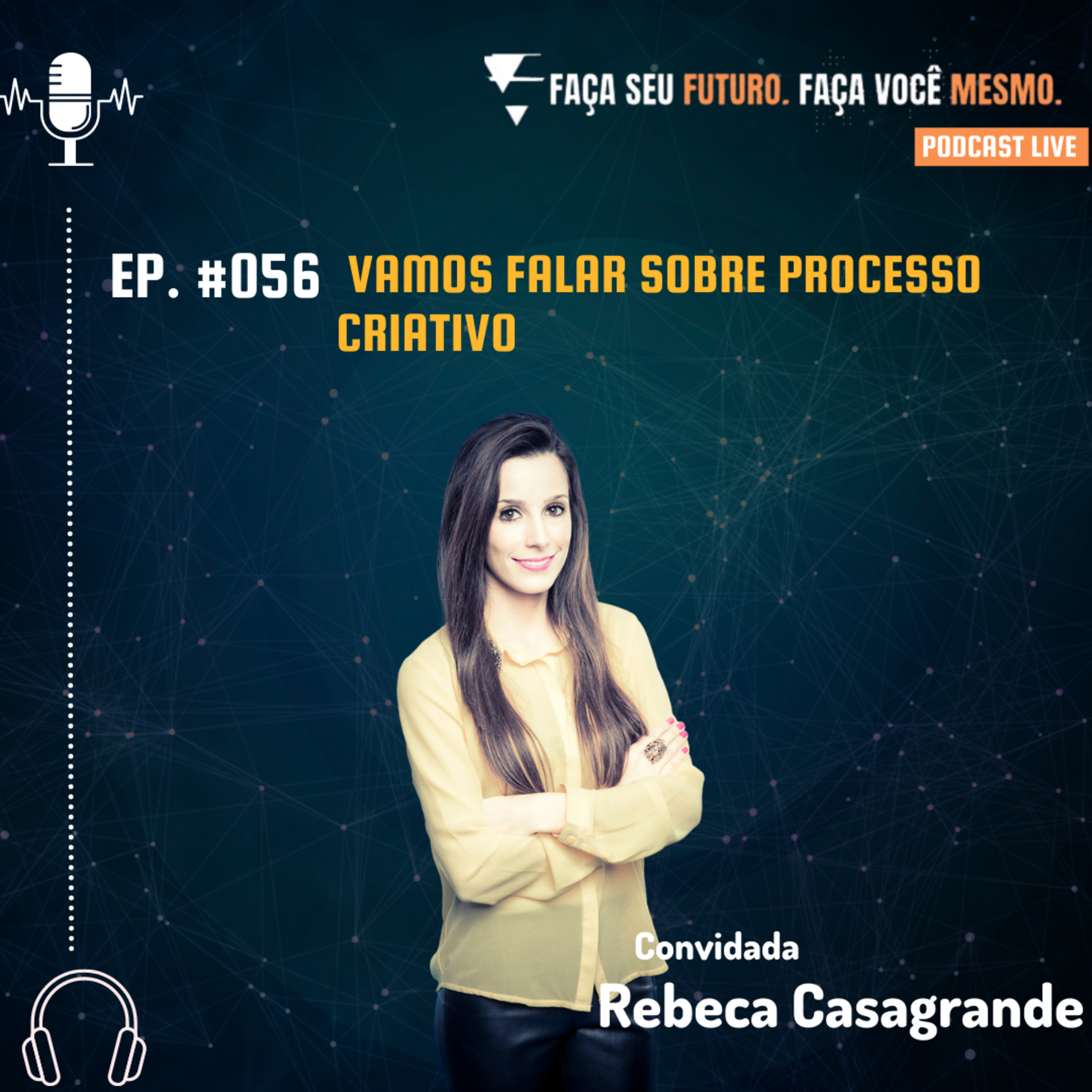 #056 Vamos falar sobre processo criativo episode artwork