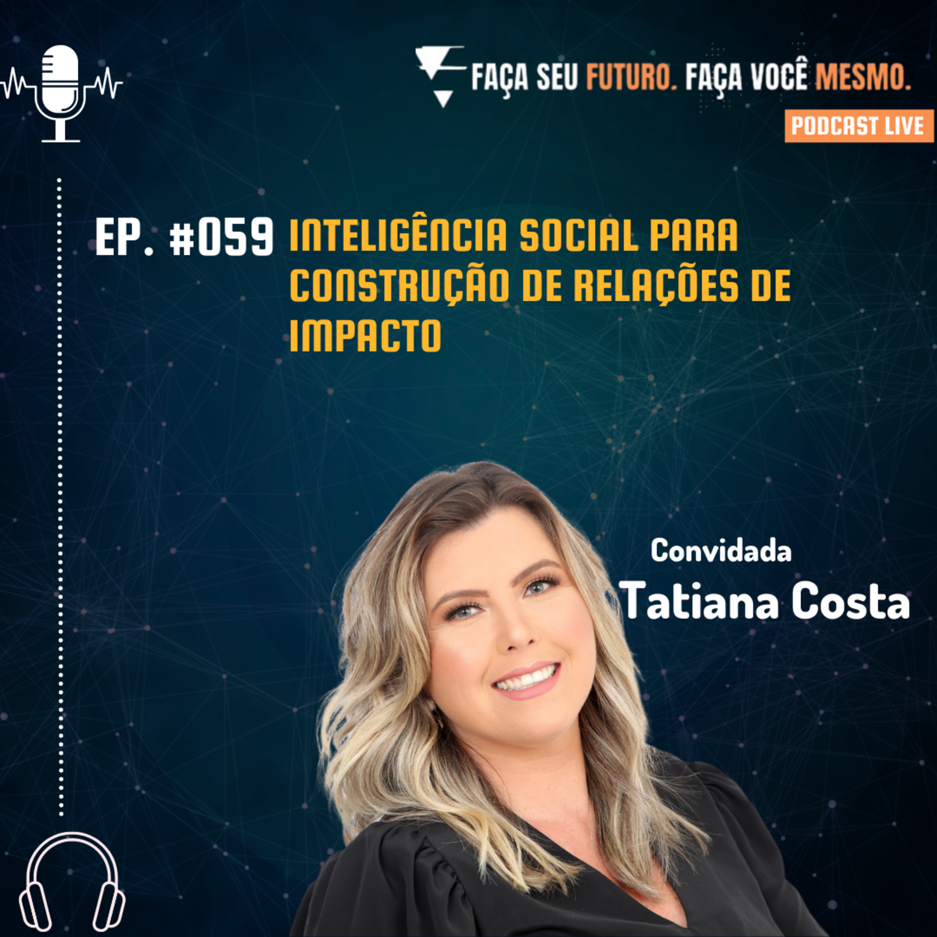 #059 Inteligência social para construção de relações de impacto episode artwork