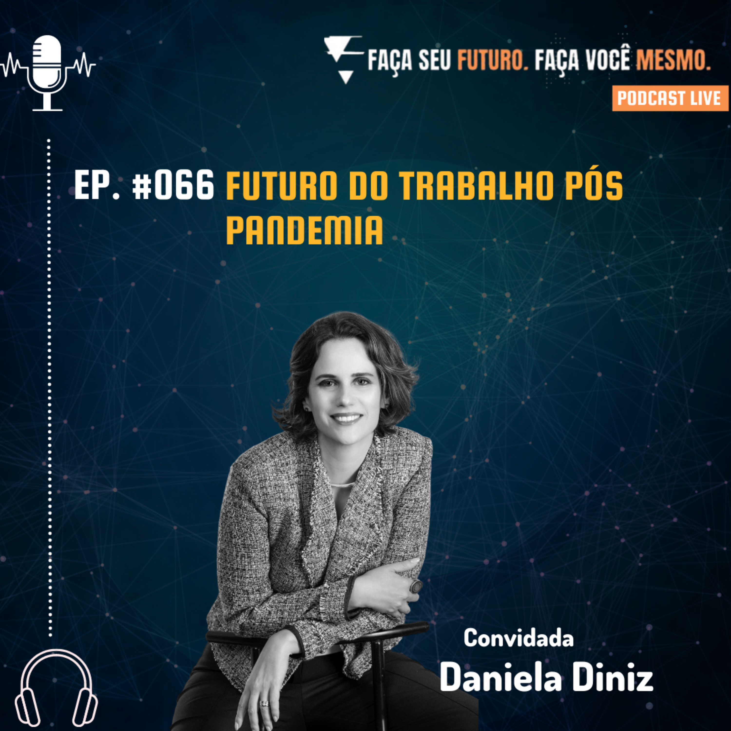 #066 Futuro do trabalho pós pandemia episode artwork