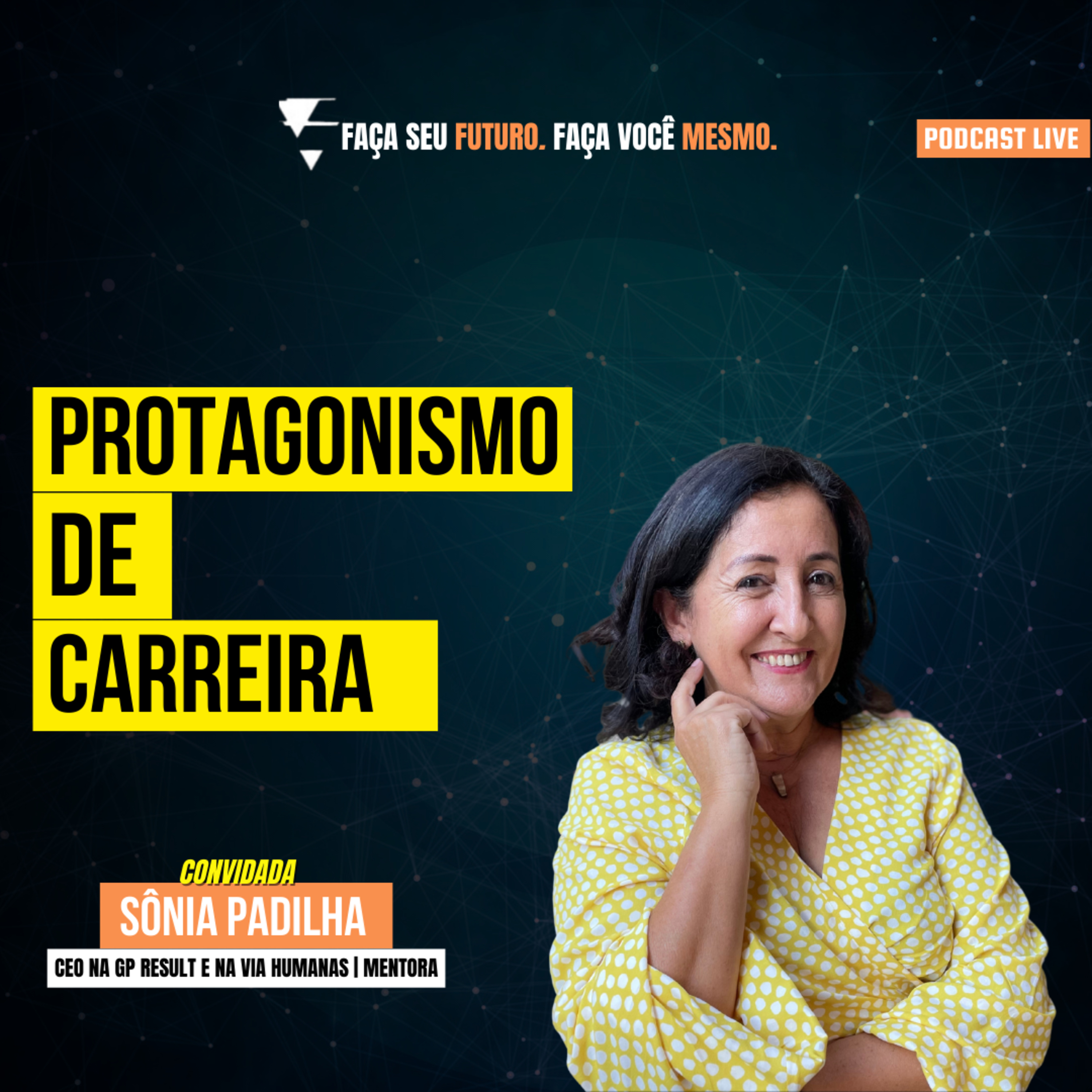 #069 Protagonismo de carreira episode artwork